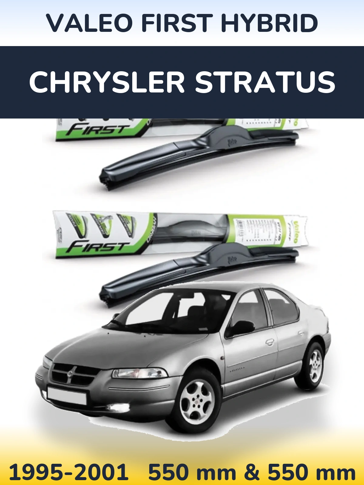 Комплект передніх щіток Valeo First Hybrid 550 & 550 мм для Chrysler Stratus 1995-2001