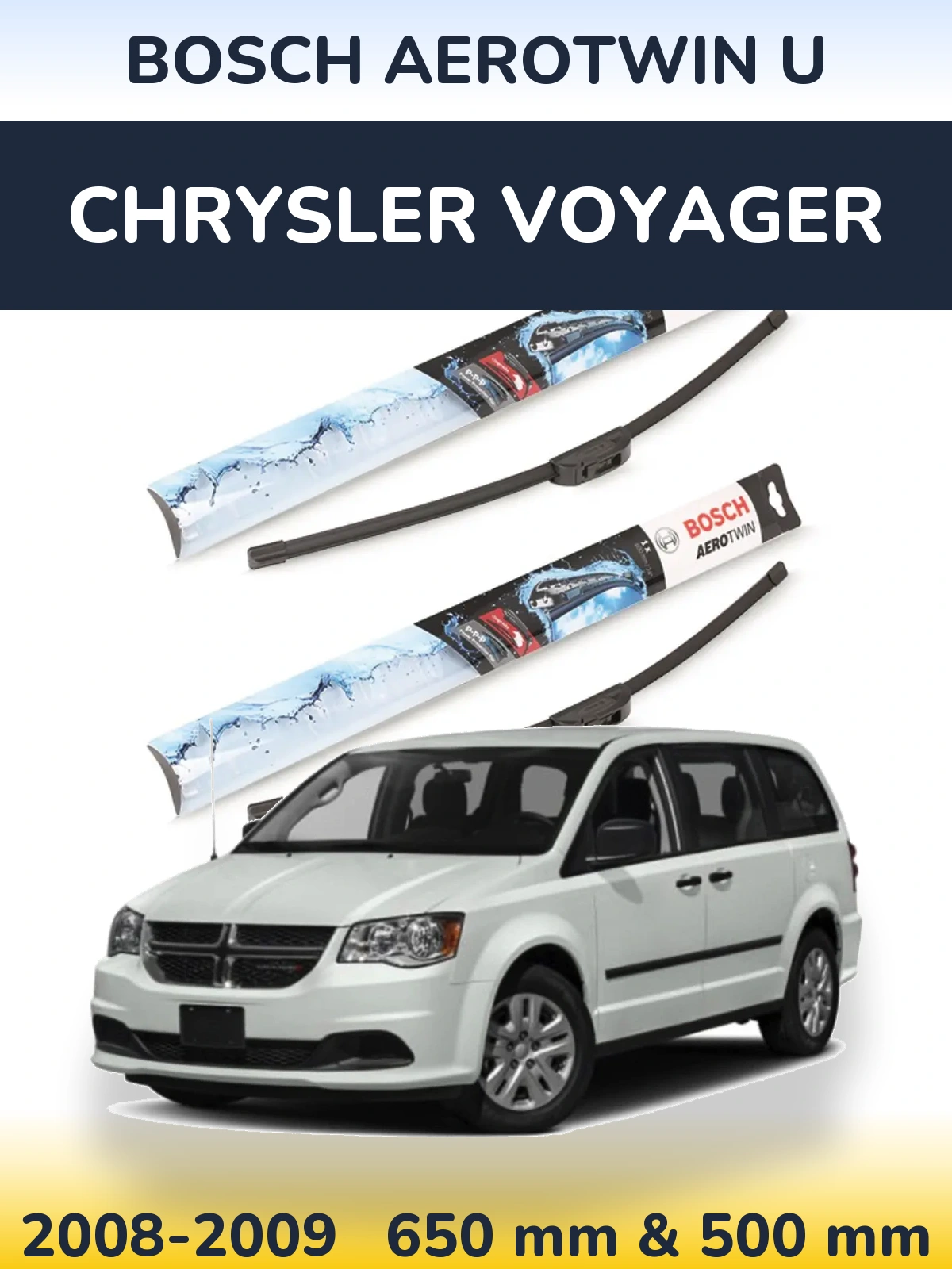 Комплект передніх щіток BOSCH AeroTwin U 650 & 500 мм для Chrysler Voyager 2008-2009