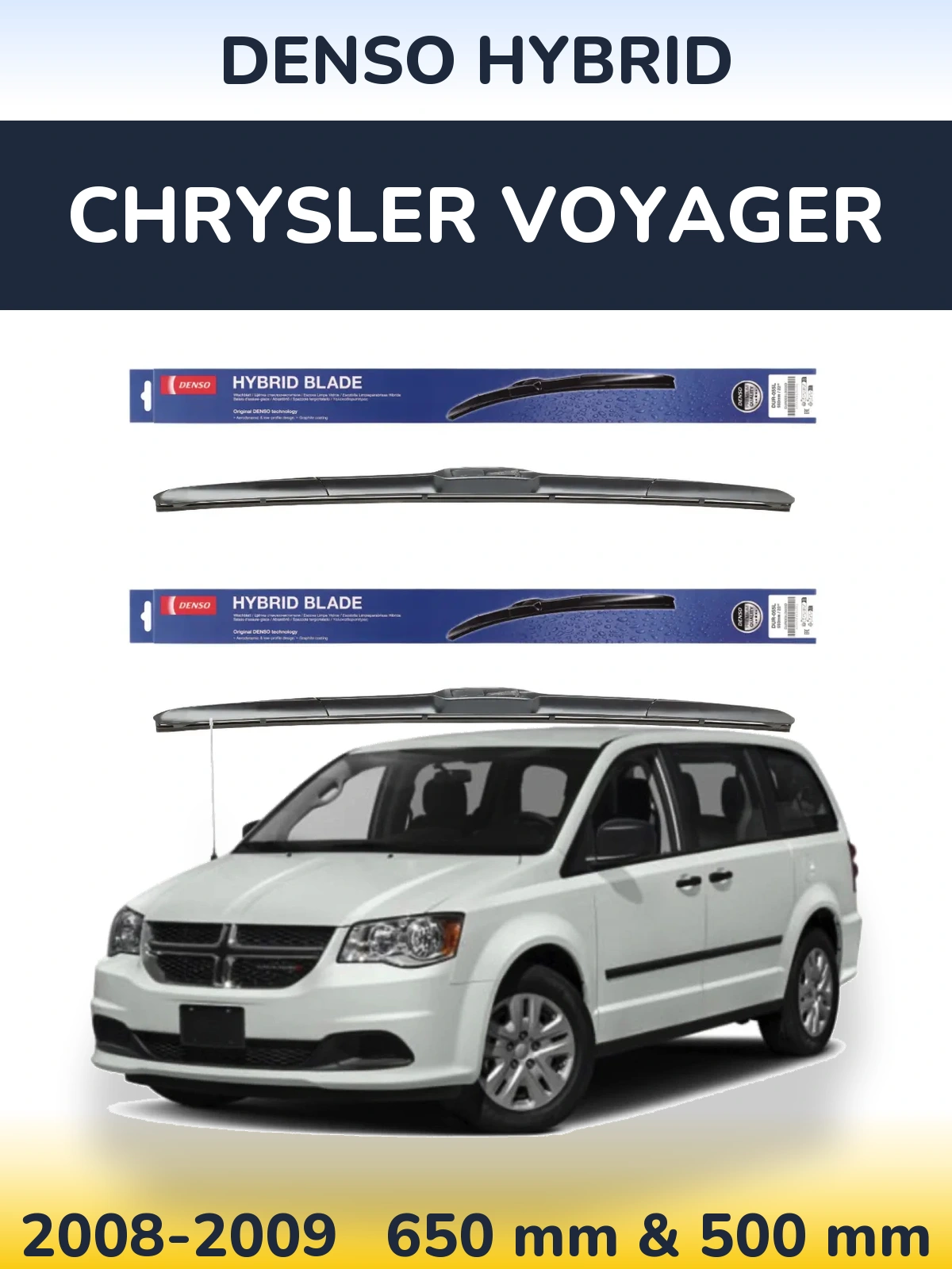 Front wiper blade set Denso Hybrid 650 & 500 mm for Chrysler Voyager 2008-2009