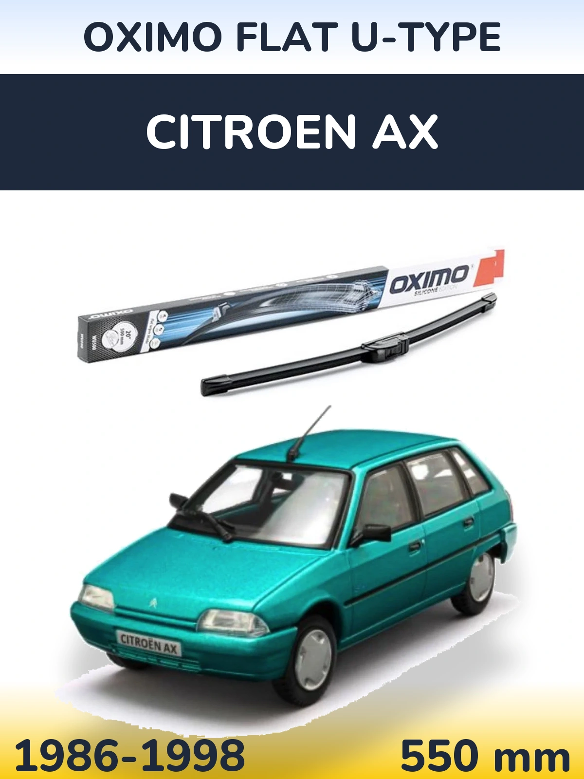 Front wiper blade Oximo Flat U-type 550 mm for Citroen AX 1986-1998