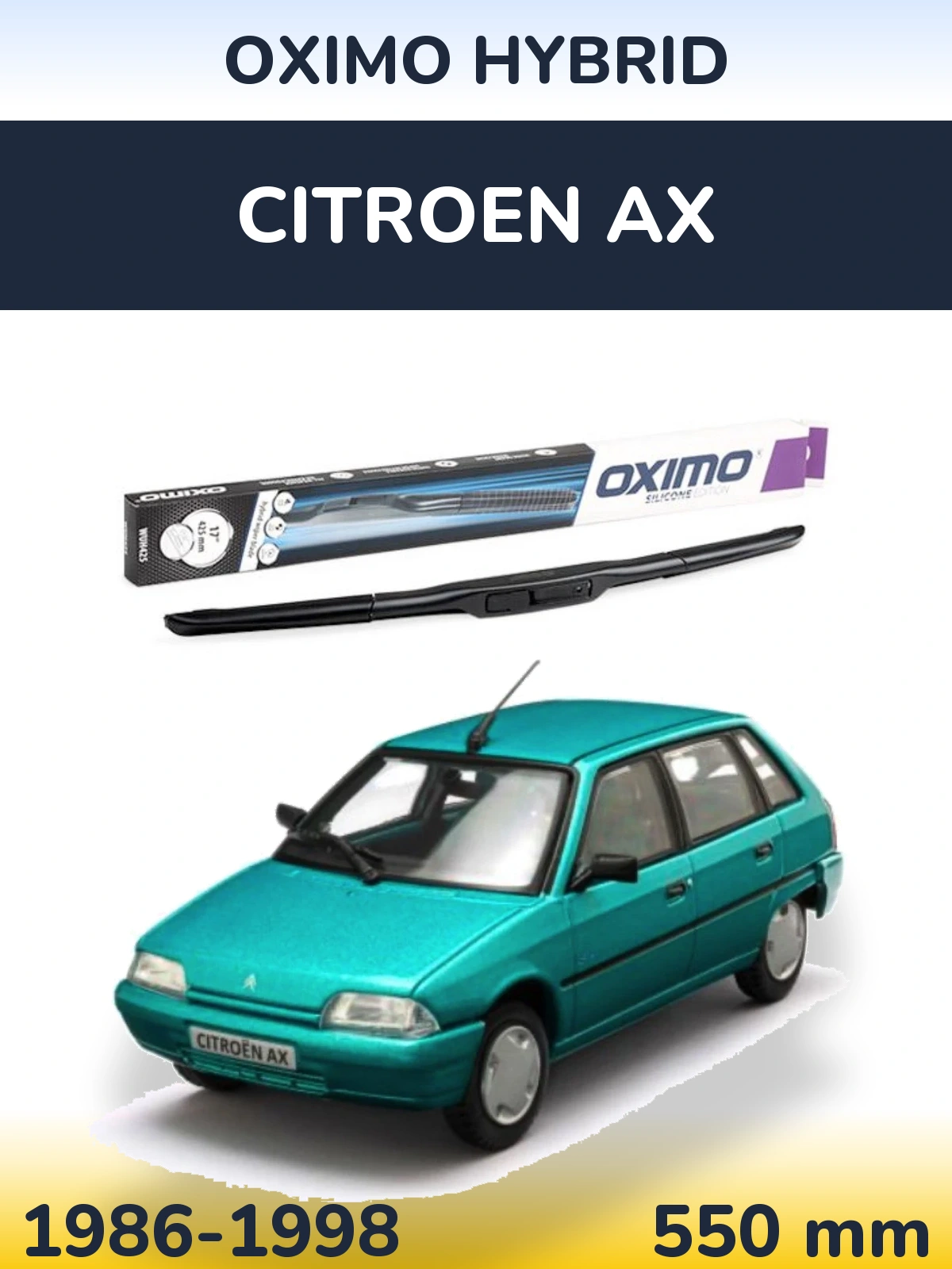 Front wiper blade Oximo Hybrid 550 mm for Citroen AX 1986-1998