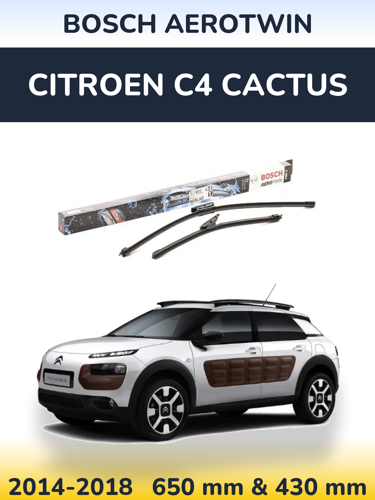 Front wiper blade set BOSCH AeroTwin 650 & 430 mm for Citroen C4 Cactus 2014-2018