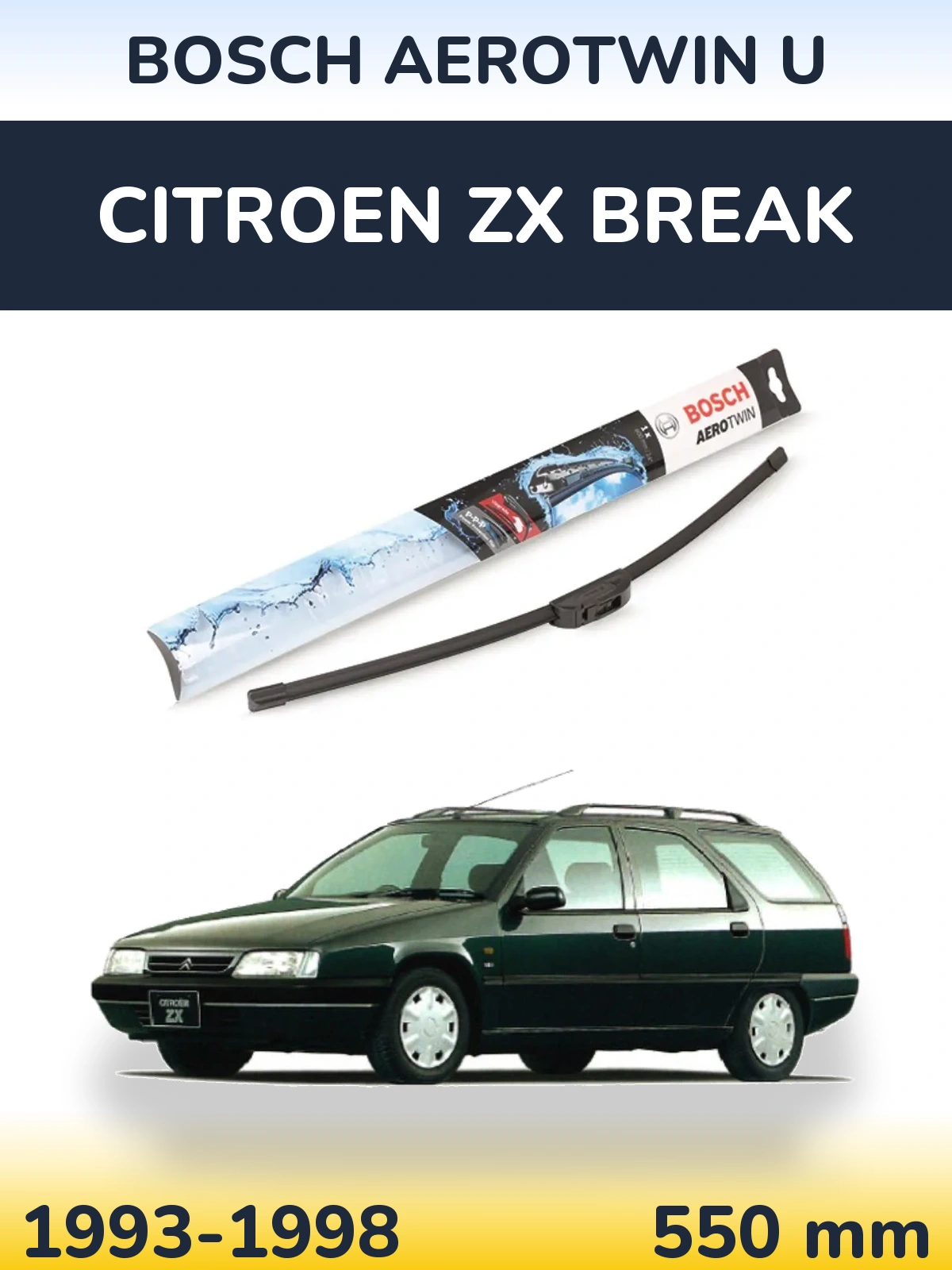 Front wiper blade BOSCH AeroTwin U 550 mm for Citroen ZX Break 1993-1998