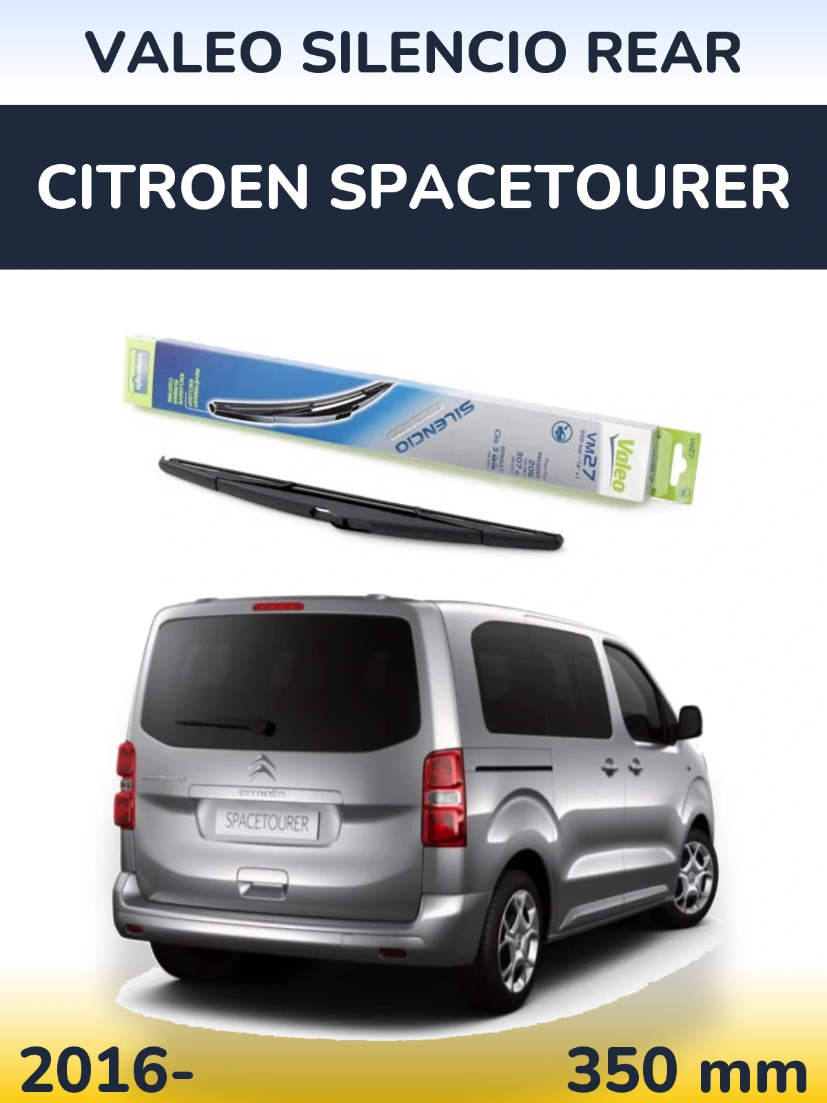 Задня щітка Valeo Silencio Rear 350 мм для Citroen SpaceTourer 2016-2026