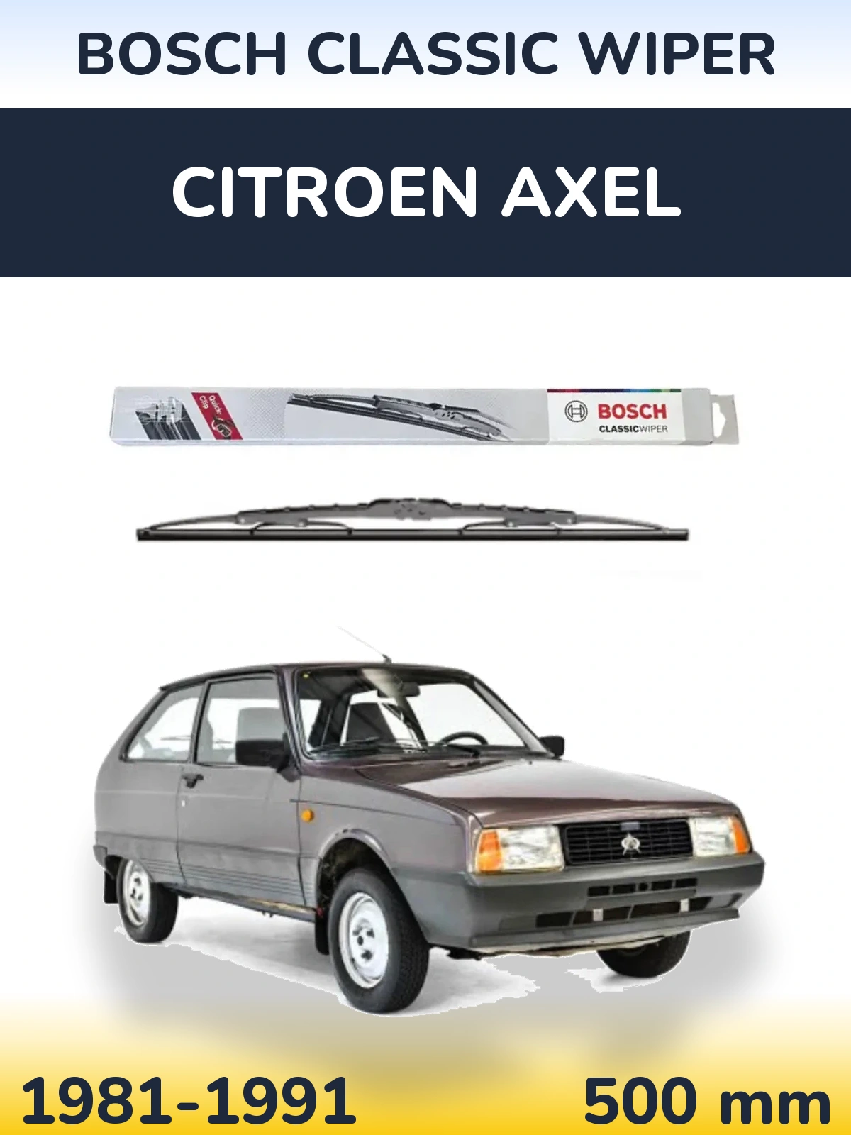 Rear wiper blade BOSCH Classic Wiper 500 mm for Citroen Axel 1981-1991