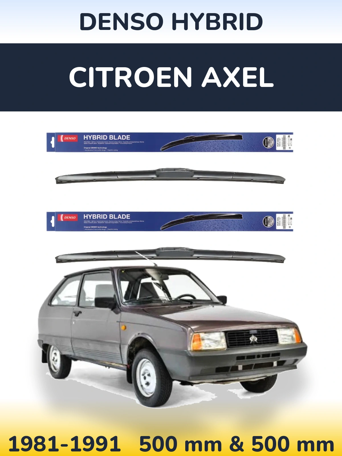 Front wiper blade set Denso Hybrid 500 & 500 mm for Citroen Axel 1981-1991
