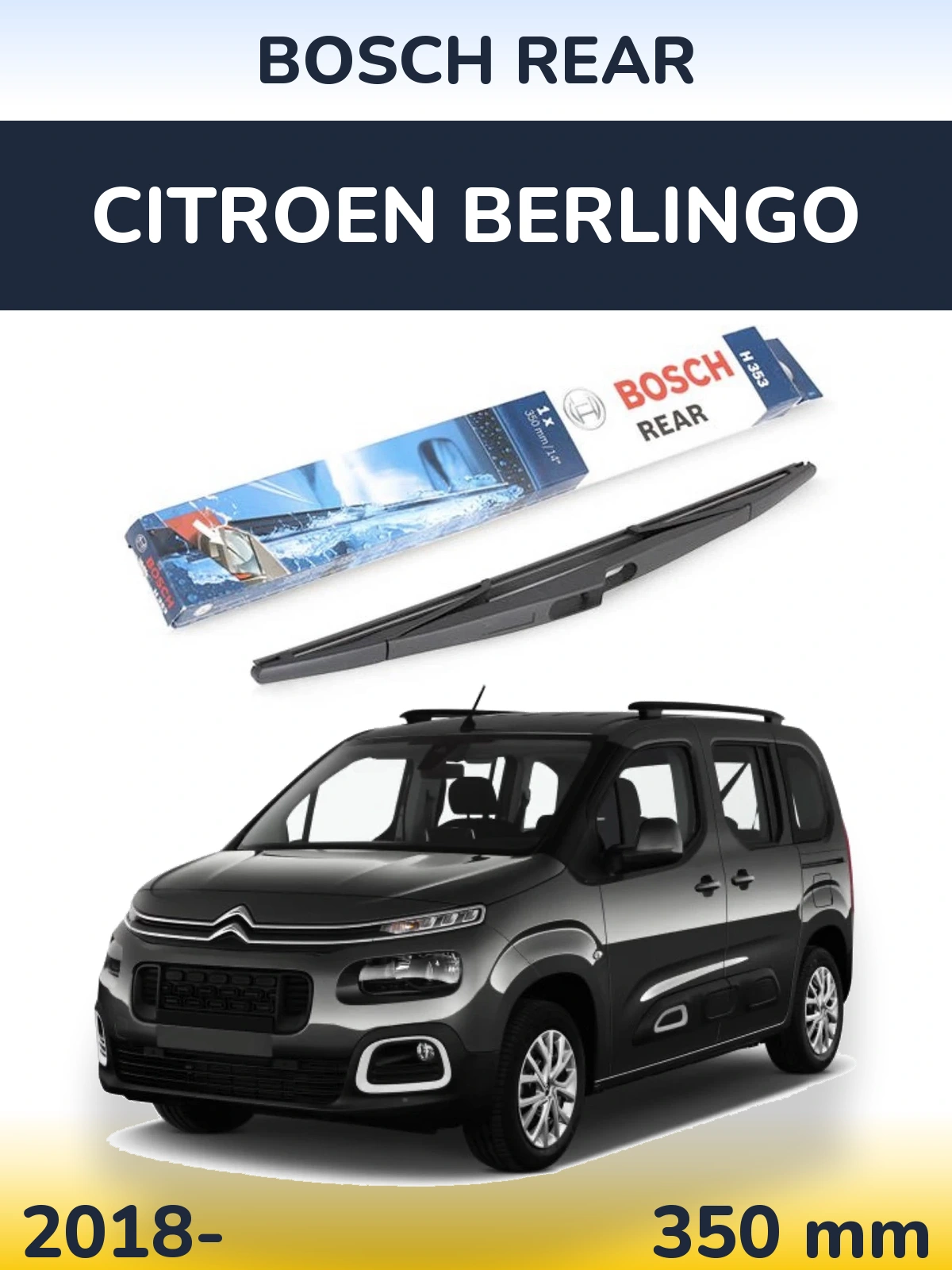 Задний дворник BOSCH Rear 350 мм для Citroen Berlingo 2018-2026