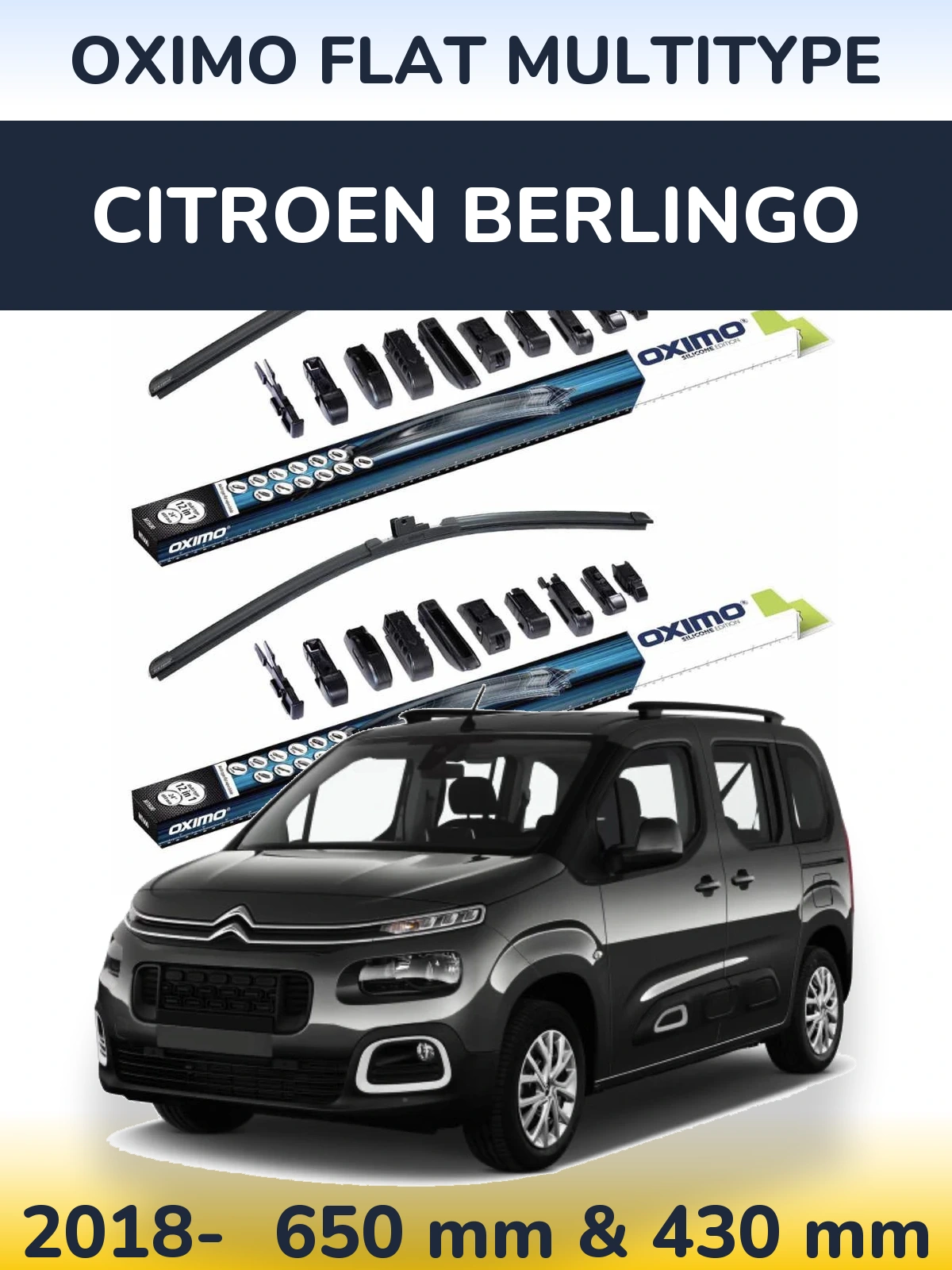 Front wiper blade set Oximo Flat MultiTypee 650 & 430 mm for Citroen Berlingo 2018-2026