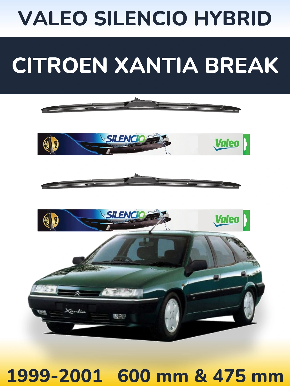 Front wiper blade set Valeo Silencio Hybrid 600 & 475 mm for Citroen Xantia Break 1999-2001