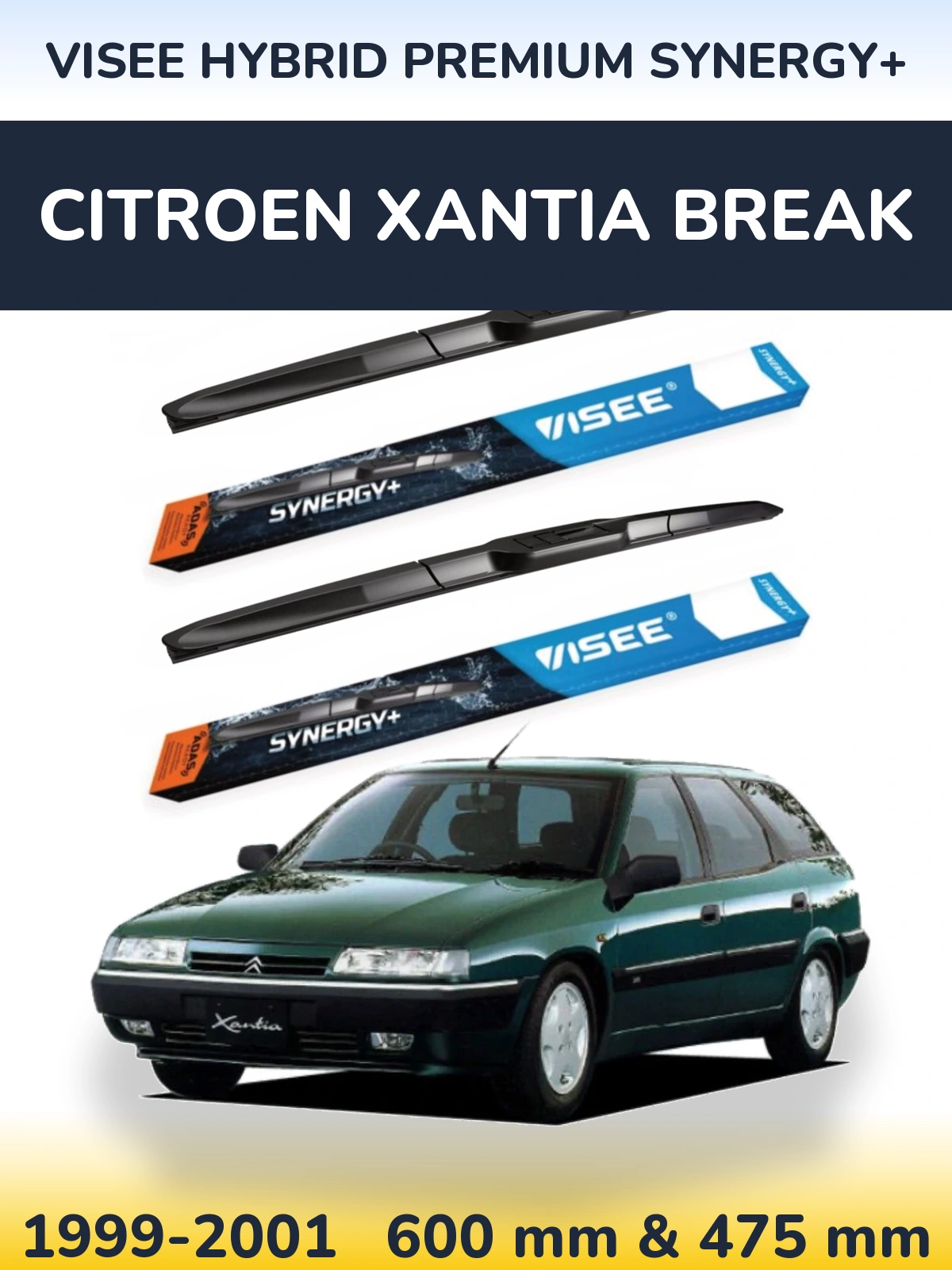 Front wiper blade set VISEE HYBRID PREMIUM SYNERGY+ 600 & 475 mm for Citroen Xantia Break 1999-2001