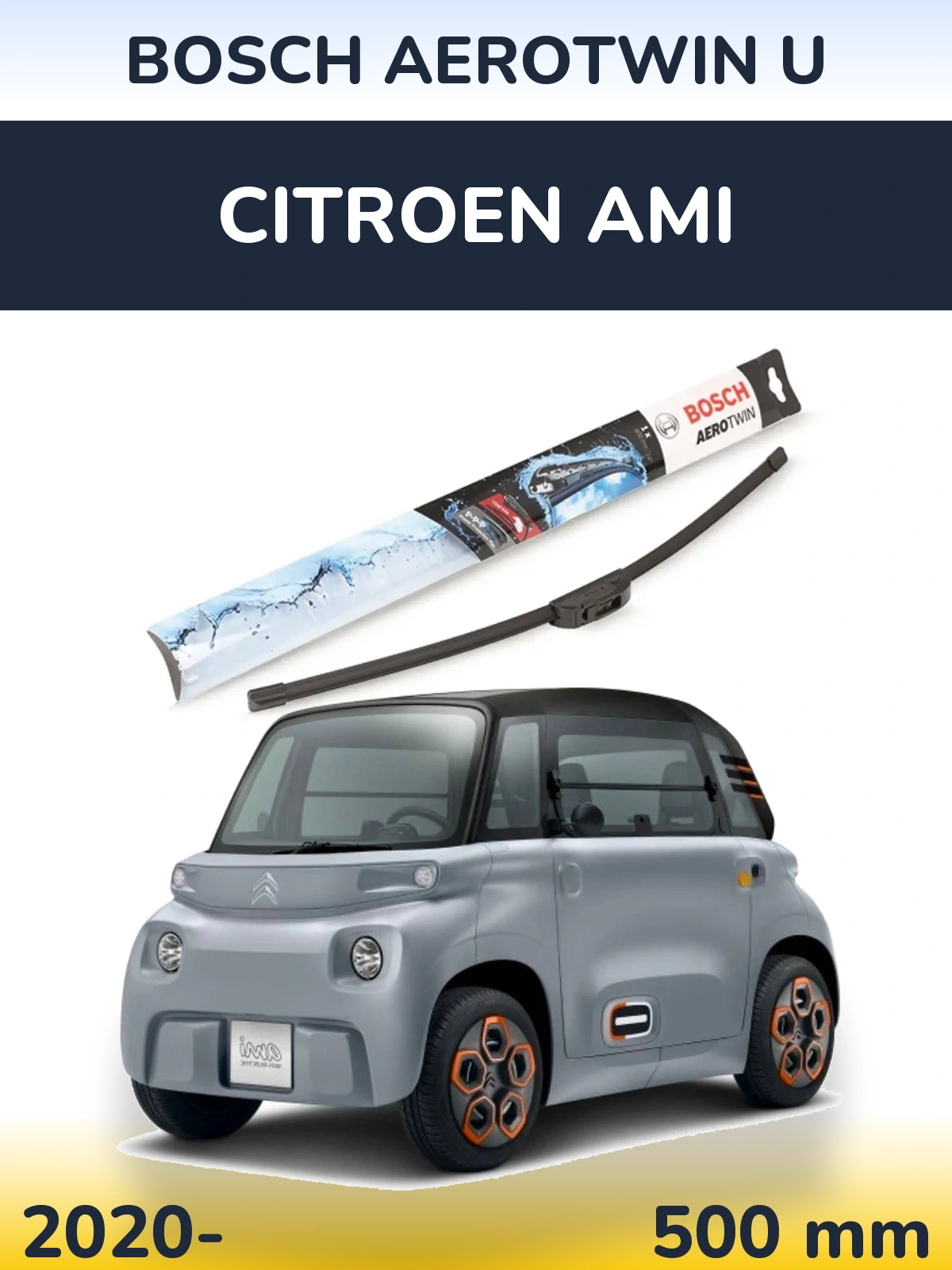 Front wiper blade BOSCH AeroTwin U 500 mm for Citroen Ami 2020-2026
