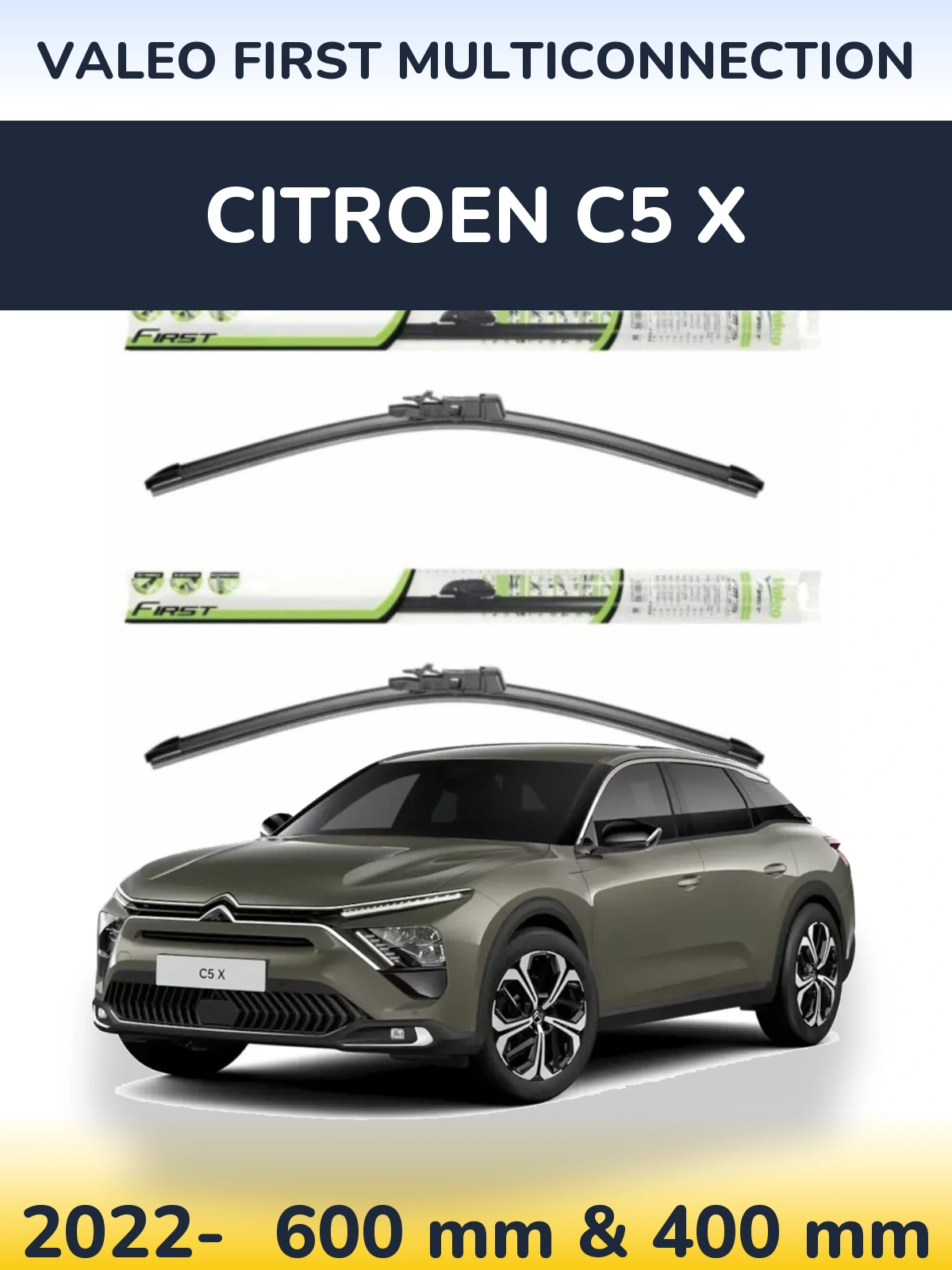 Front wiper blade set Valeo First MultiConnection 600 & 400 mm for Citroen C5 X 2022-2026