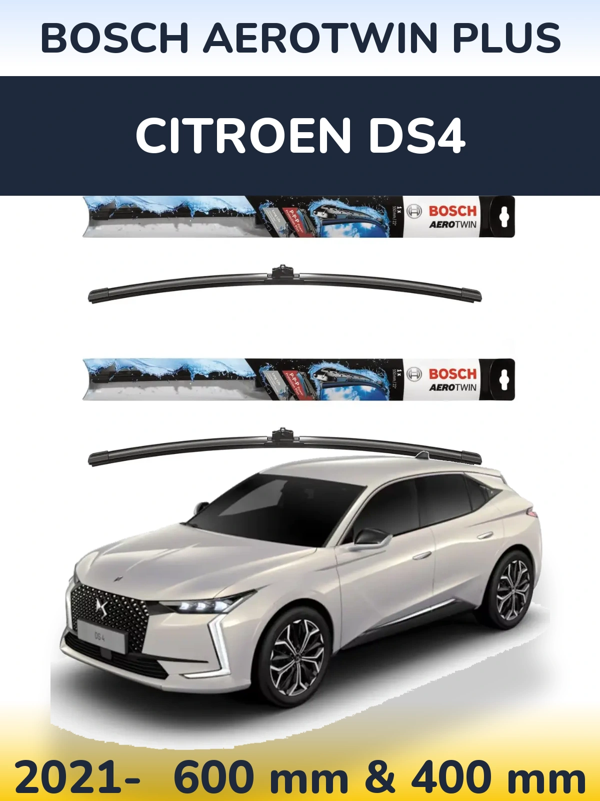Front wiper blade set BOSCH AeroTwin Plus 600 & 400 mm for Citroen DS4 2021-2026