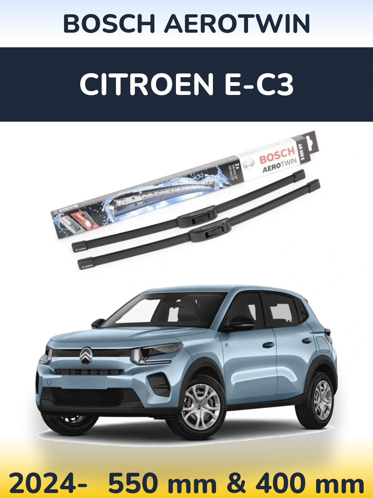 Front wiper blade set BOSCH AeroTwin 550 & 400 mm for Citroen e-C3 2024-2026