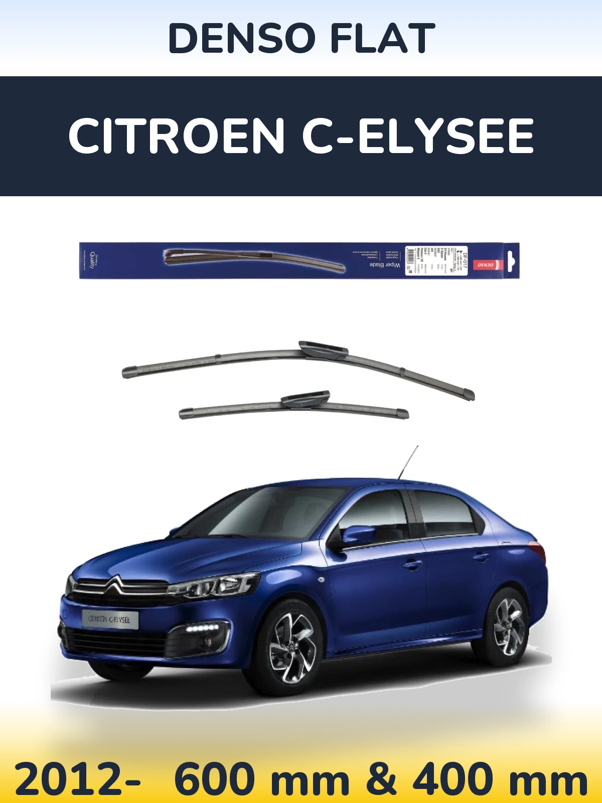 Комплект передніх щіток Denso Flat 600 & 400 мм для Citroen C-Elysee 2012-2026