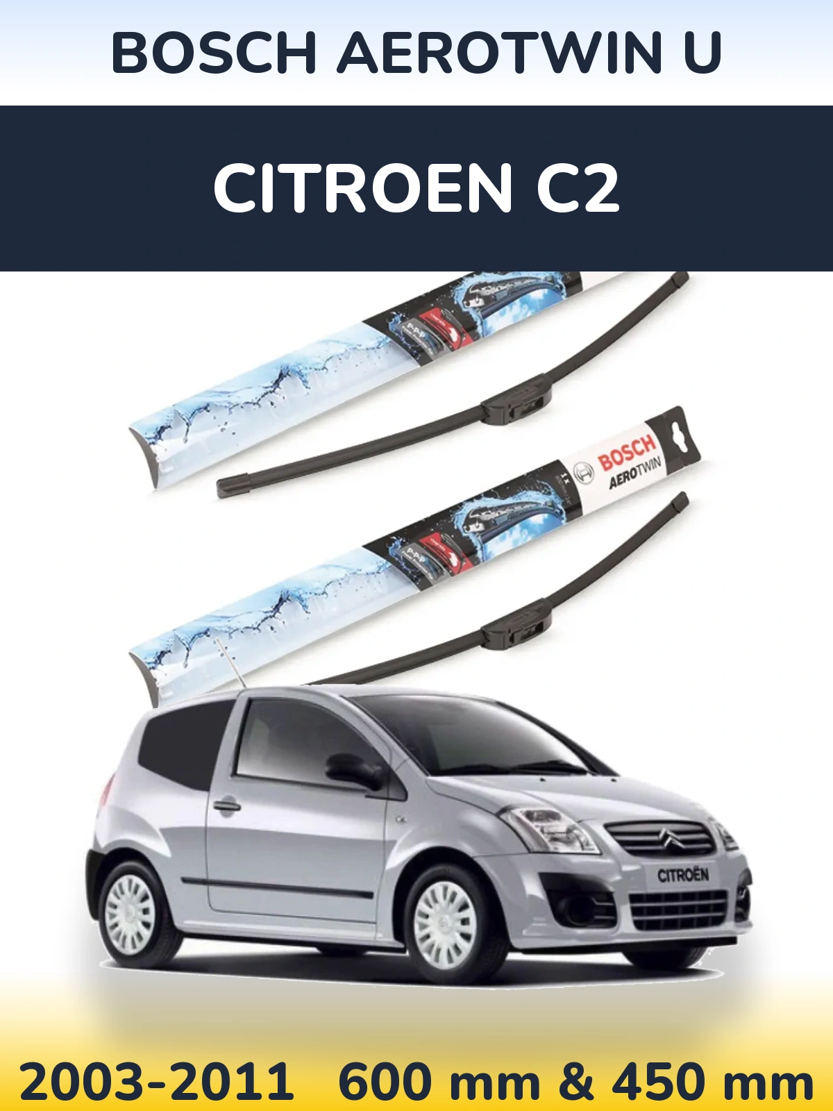 Комплект передніх щіток BOSCH AeroTwin U 600 & 450 мм для Citroen C2 2003-2011