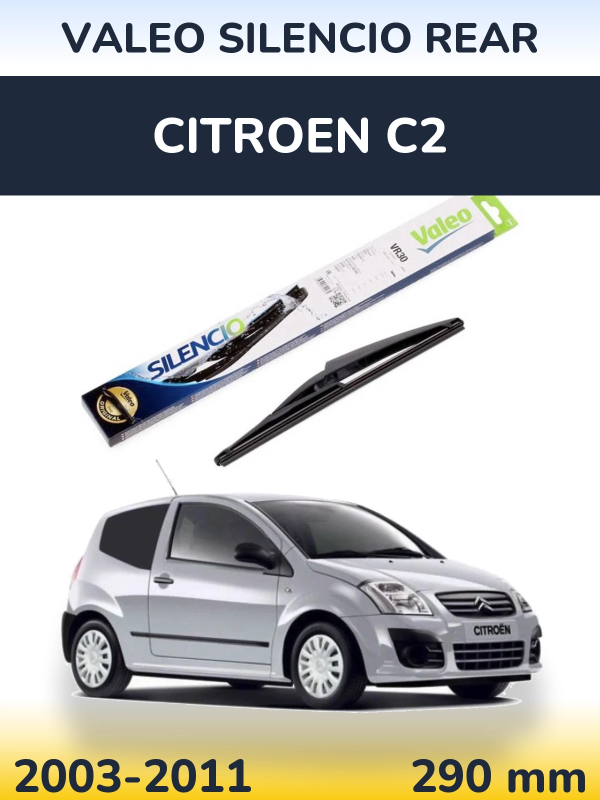 Rear wiper blade Valeo Silencio Rear 290 mm for Citroen C2 2003-2011