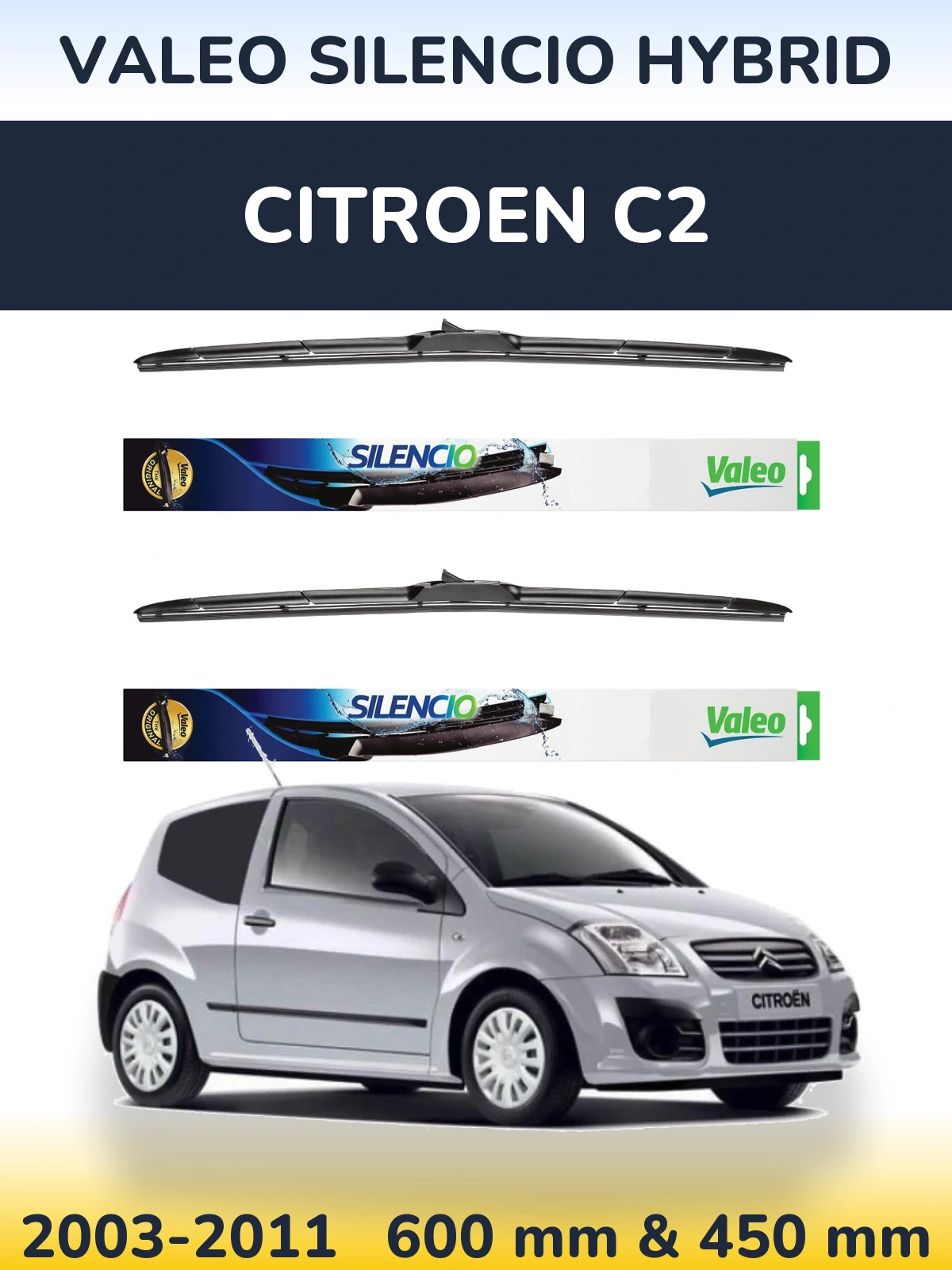 Front wiper blade set Valeo Silencio Hybrid 600 & 450 mm for Citroen C2 2003-2011