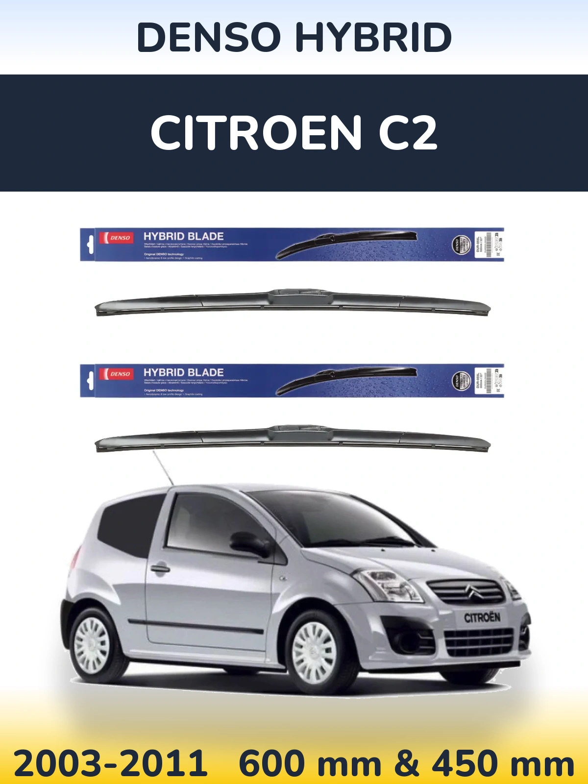 Комплект передніх щіток Denso Hybrid 600 & 450 мм для Citroen C2 2003-2011