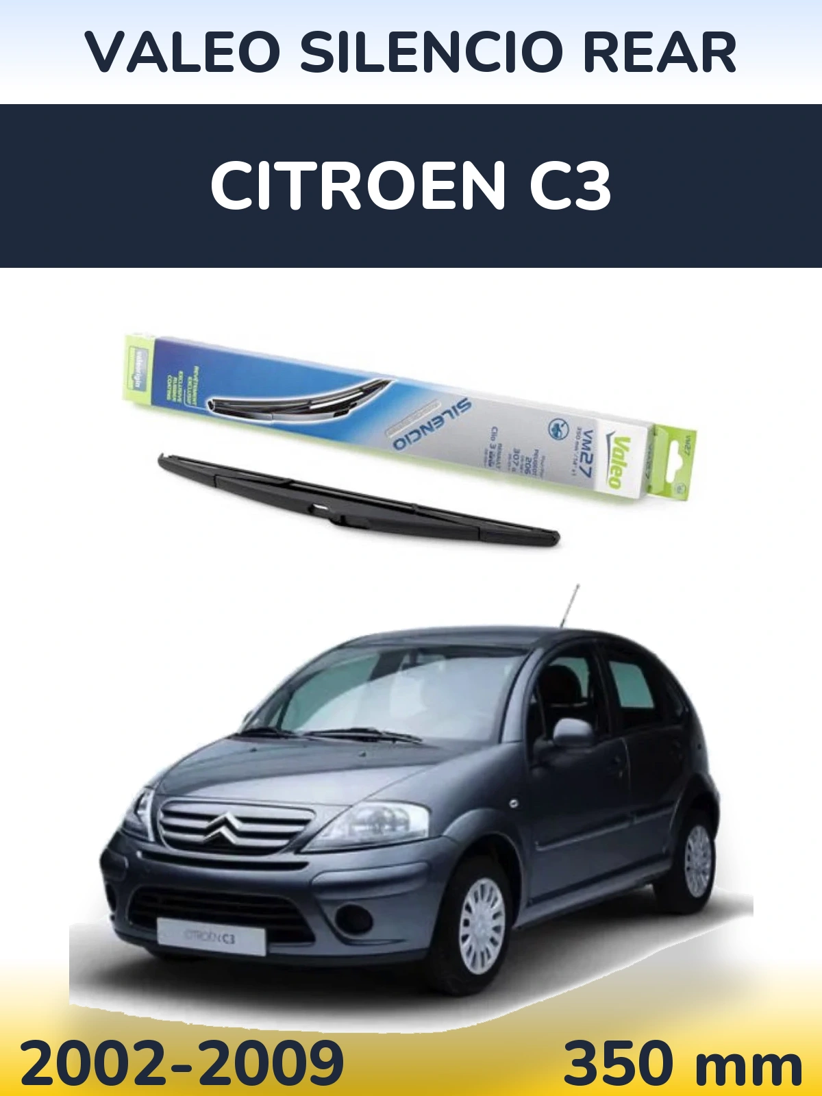 Rear wiper blade Valeo Silencio Rear 350 mm for Citroen C3 2002-2009