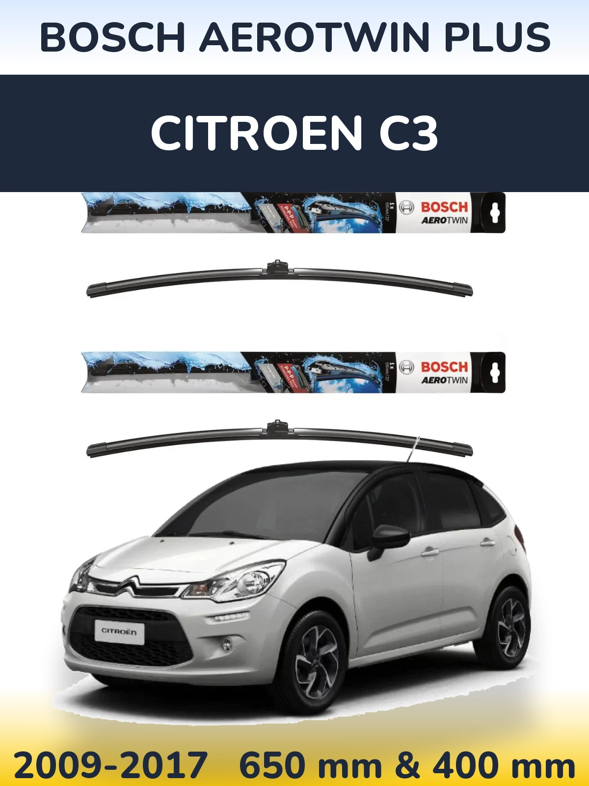 Front wiper blade set BOSCH AeroTwin Plus 650 & 400 mm for Citroen C3 2009-2017
