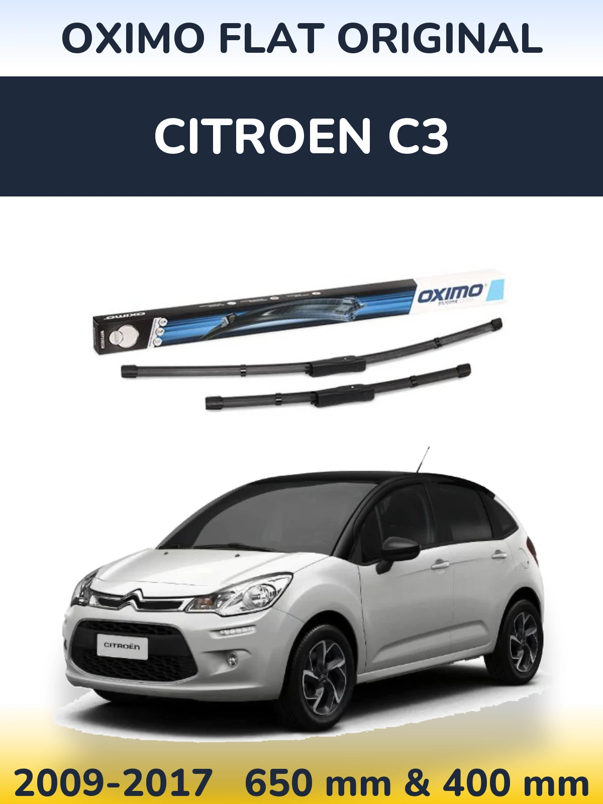 Front wiper blade set Oximo Flat Original 650 & 400 mm for Citroen C3 2009-2017