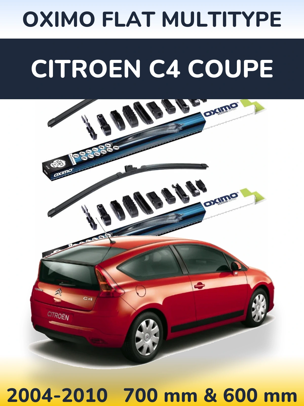 Front wiper blade set Oximo Flat MultiTypee 700 & 600 mm for Citroen C4 Coupe 2004-2010