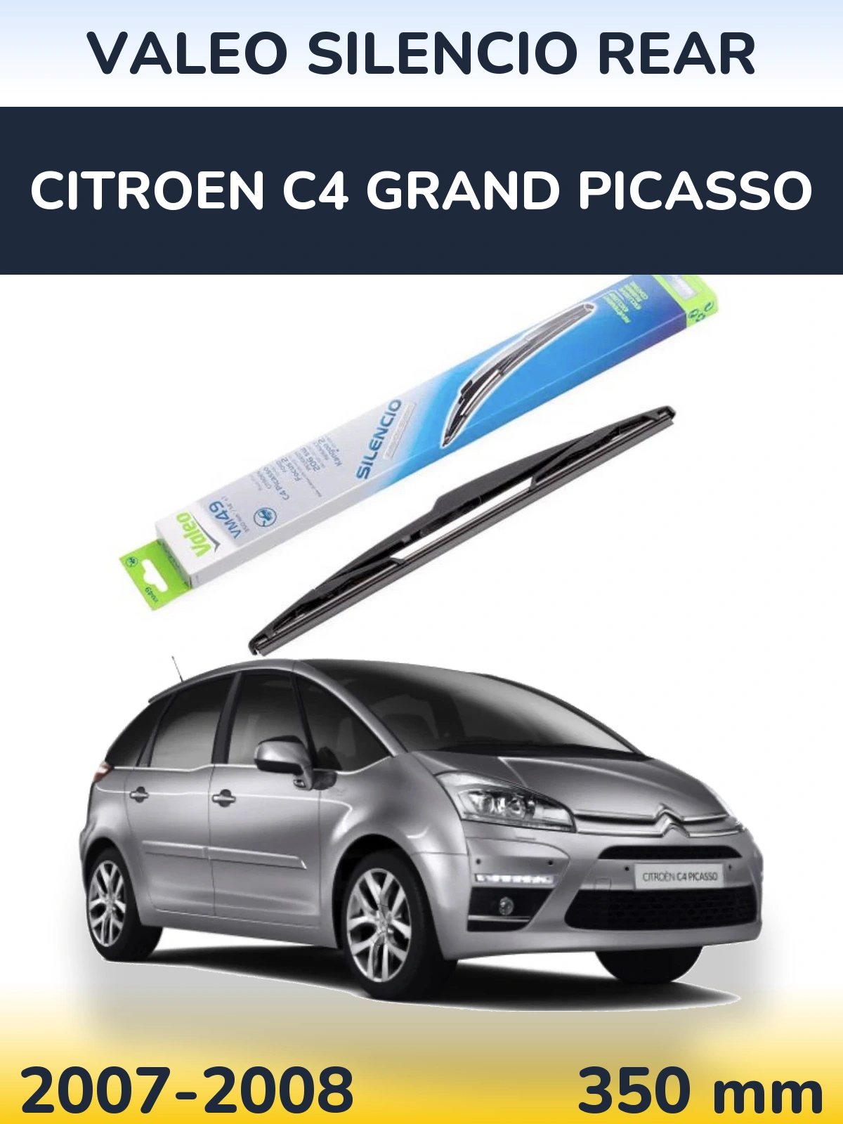 Rear wiper blade Valeo Silencio Rear 350 mm for Citroen C4 Grand Picasso 2007-2008
