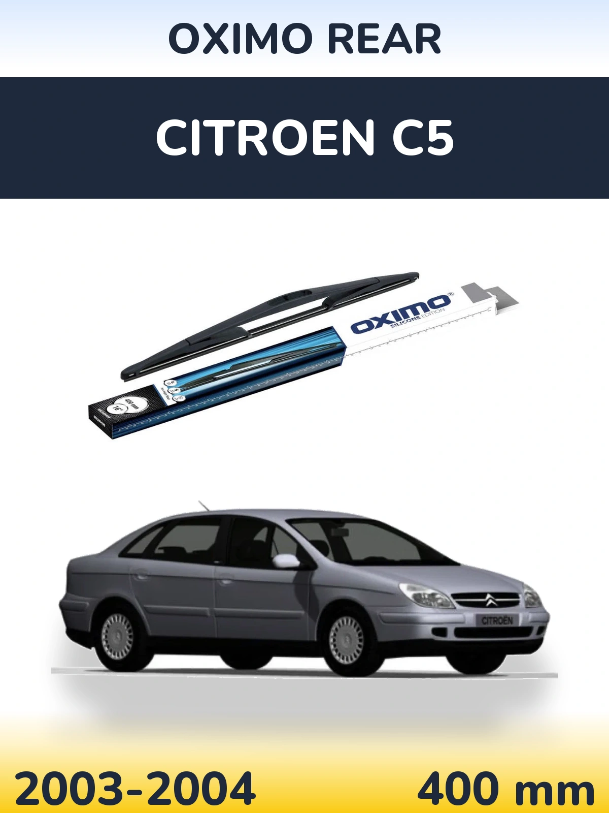 Rear wiper blade Oximo Rear 400 mm for Citroen C5 2003-2004