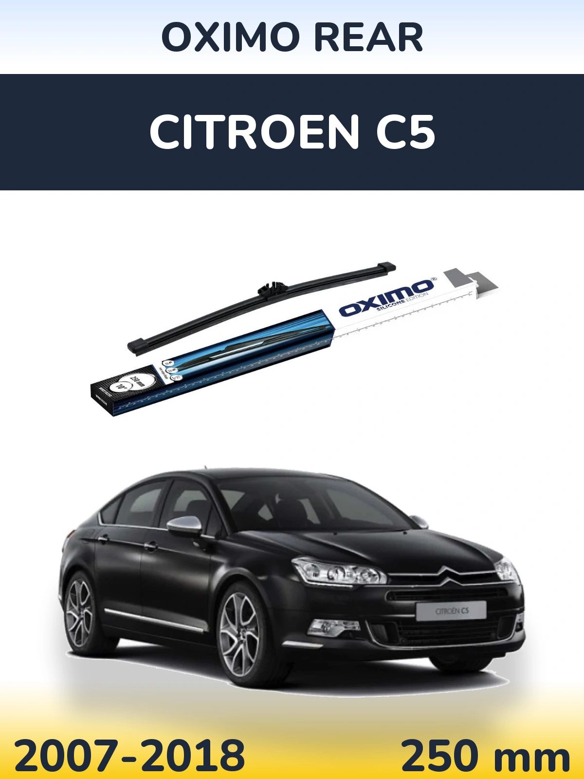Rear wiper blade Oximo Rear 250 mm for Citroen C5 2007-2018