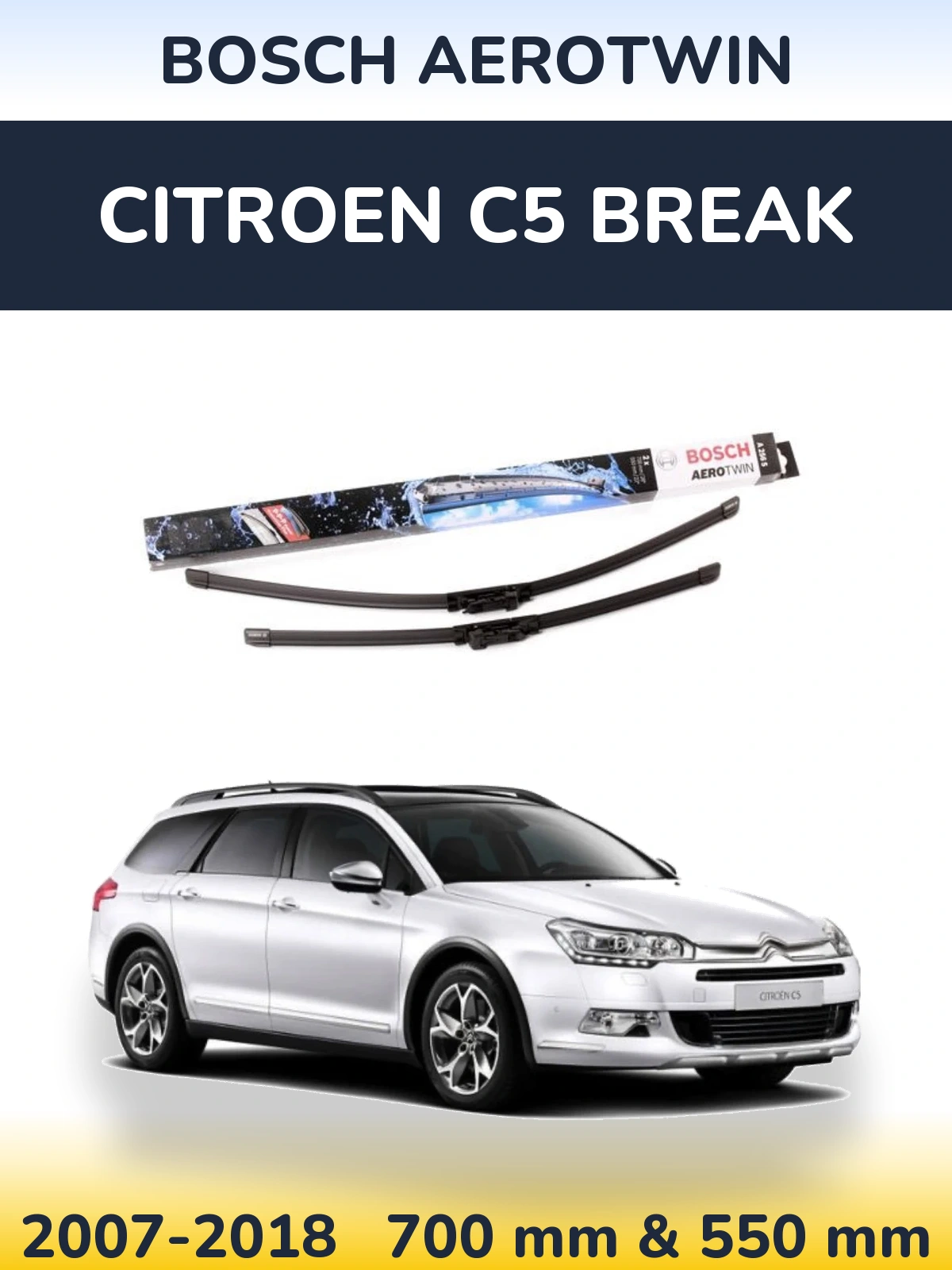 Комплект передніх щіток BOSCH AeroTwin 700 & 550 мм для Citroen C5 Break 2007-2018