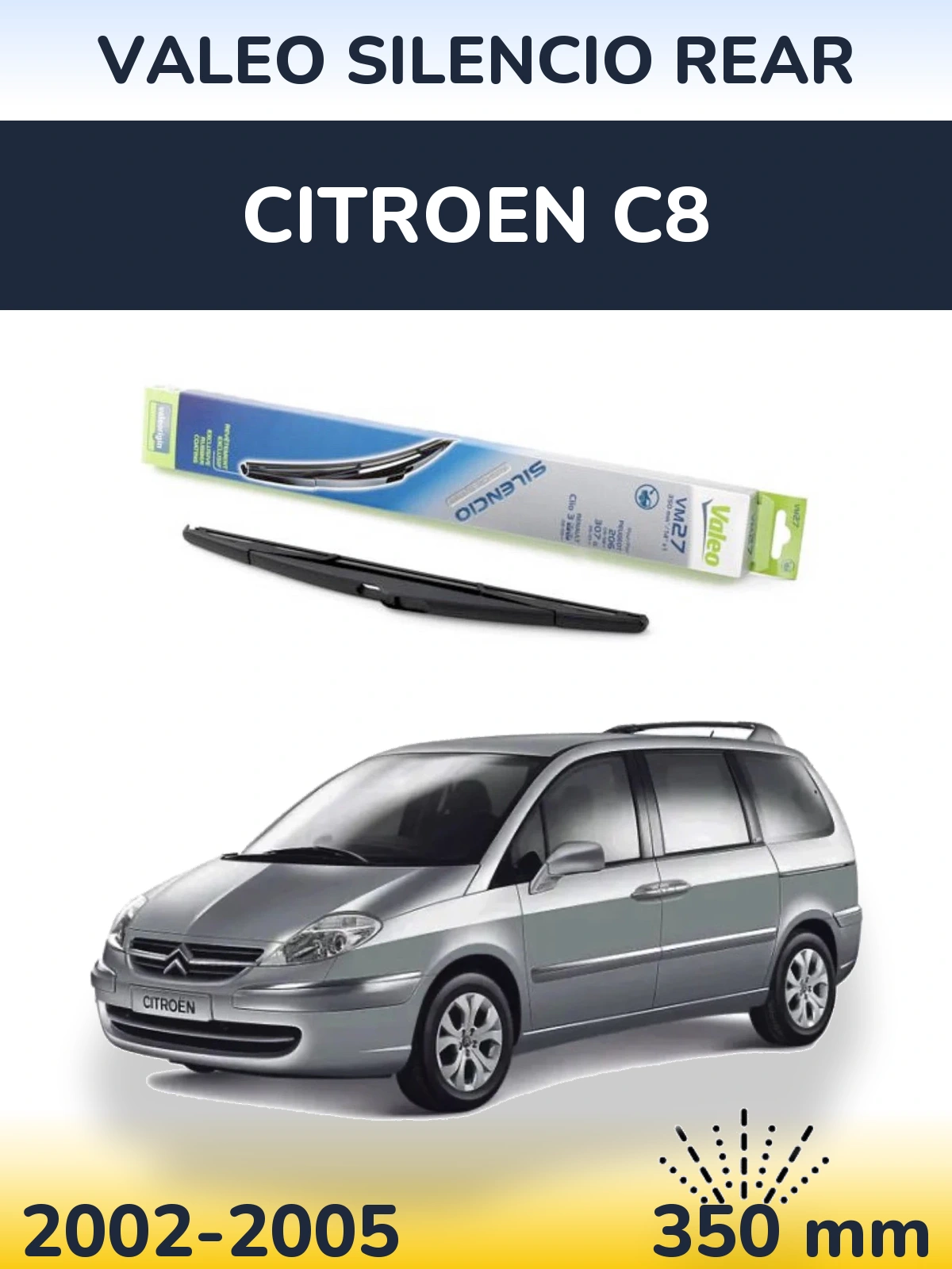 Rear wiper blade Valeo Silencio Rear 350 mm for Citroen C8 2002-2005