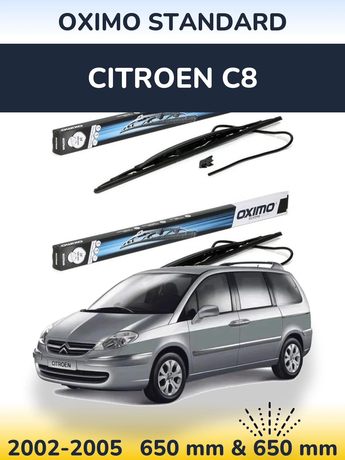 Front wiper blade set Oximo Standard 650 & 650 mm for Citroen C8 2002-2005