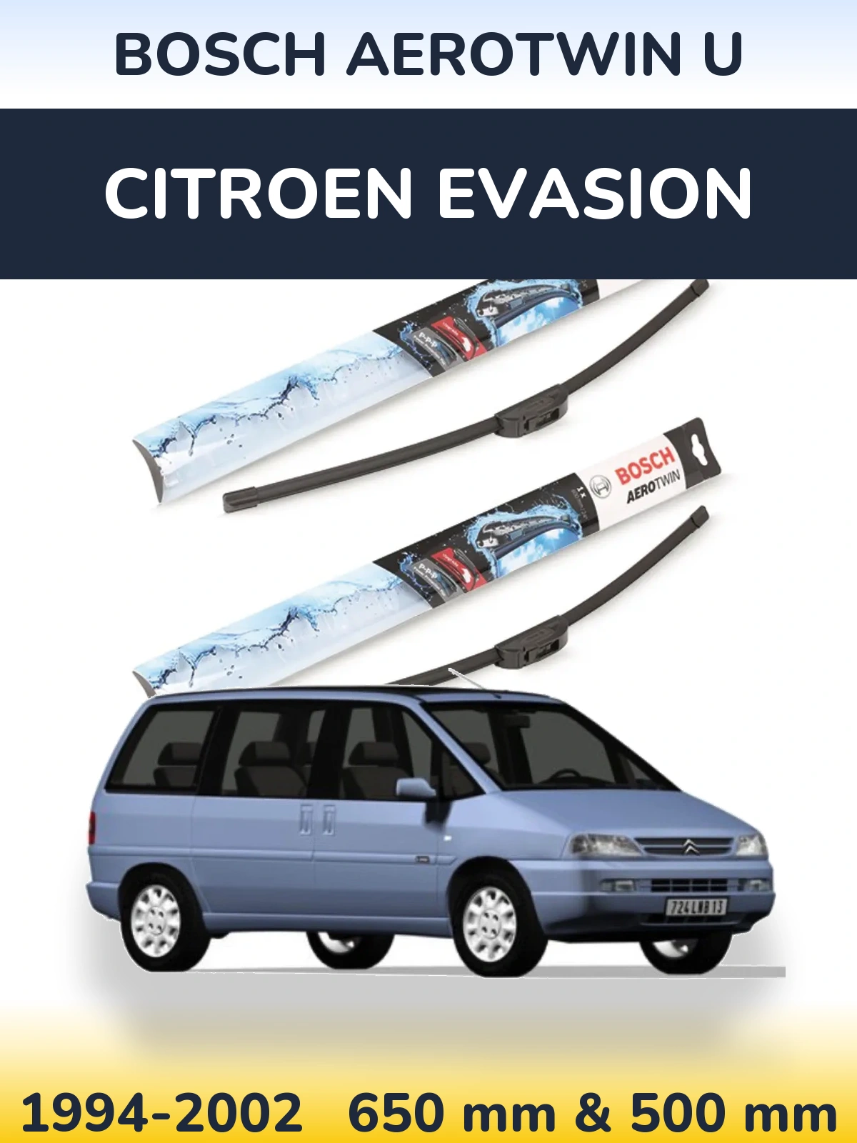 Комплект передних дворников BOSCH AeroTwin U 650 & 500 мм для Citroen Evasion 1994-2002