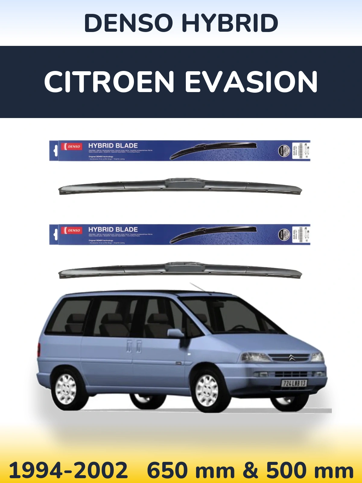 Комплект передних дворников Denso Hybrid 650 & 500 мм для Citroen Evasion 1994-2002