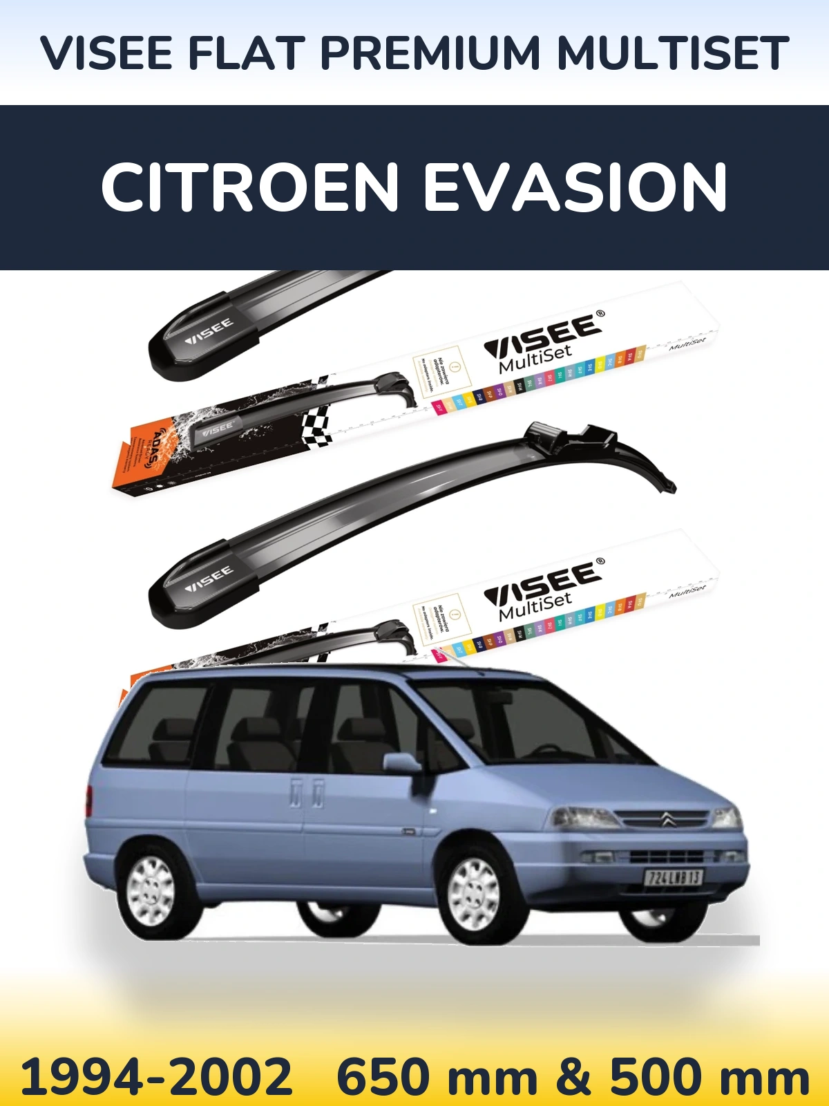 Front wiper blade set VISEE FLAT PREMIUM MultiSet 650 & 500 mm for Citroen Evasion 1994-2002