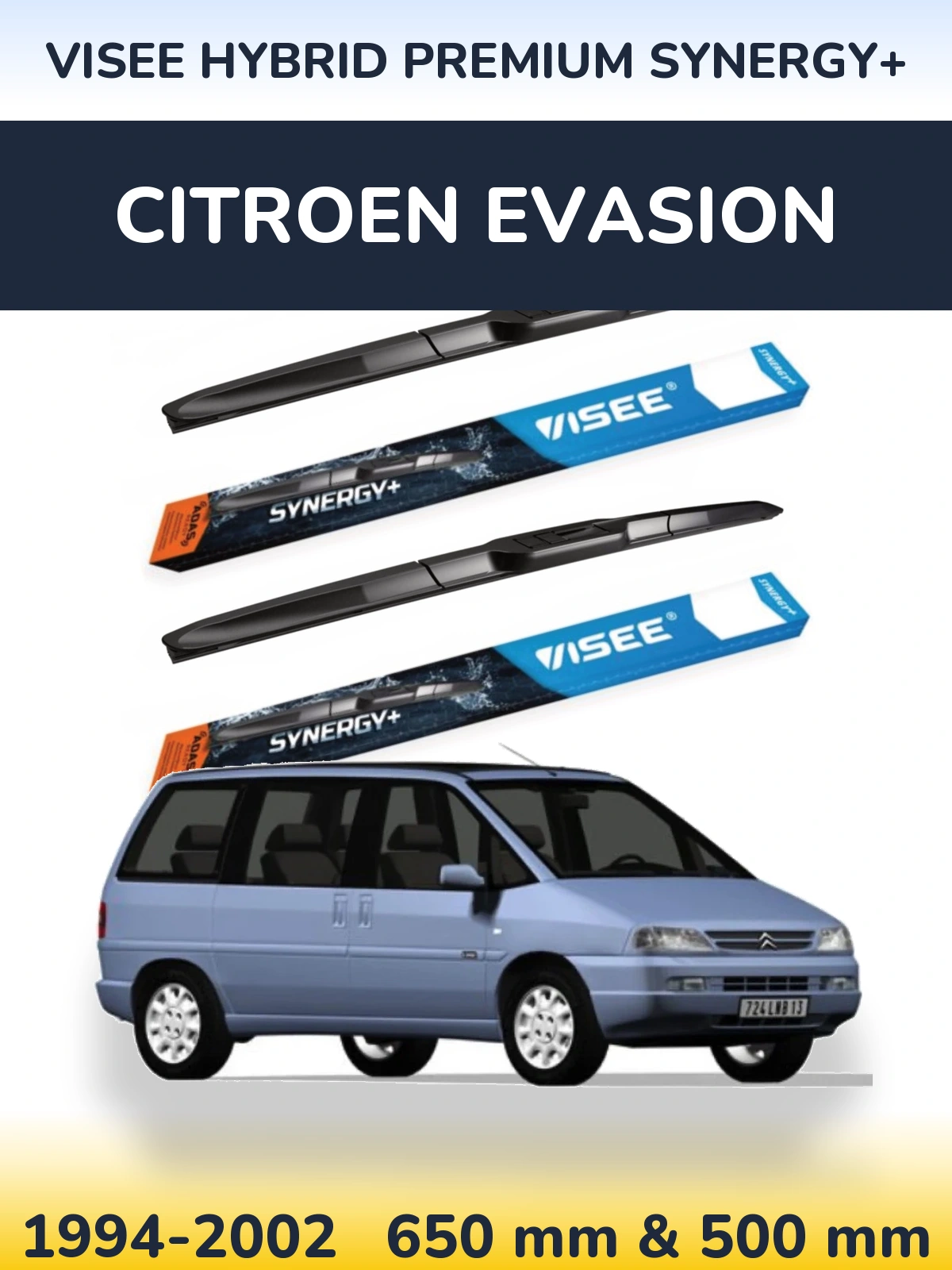 Front wiper blade set VISEE HYBRID PREMIUM SYNERGY+ 650 & 500 mm for Citroen Evasion 1994-2002