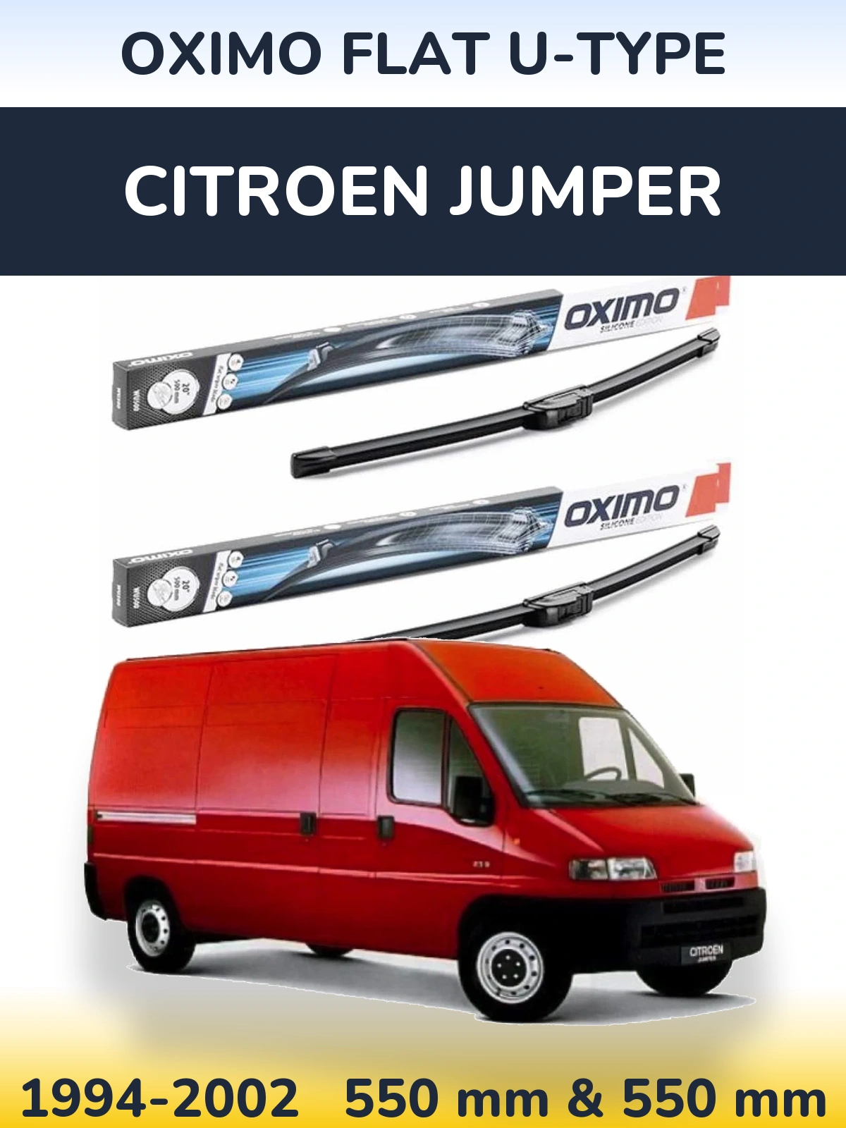 Front wiper blade set Oximo Flat U-type 550 & 550 mm for Citroen Jumper 1994-2002