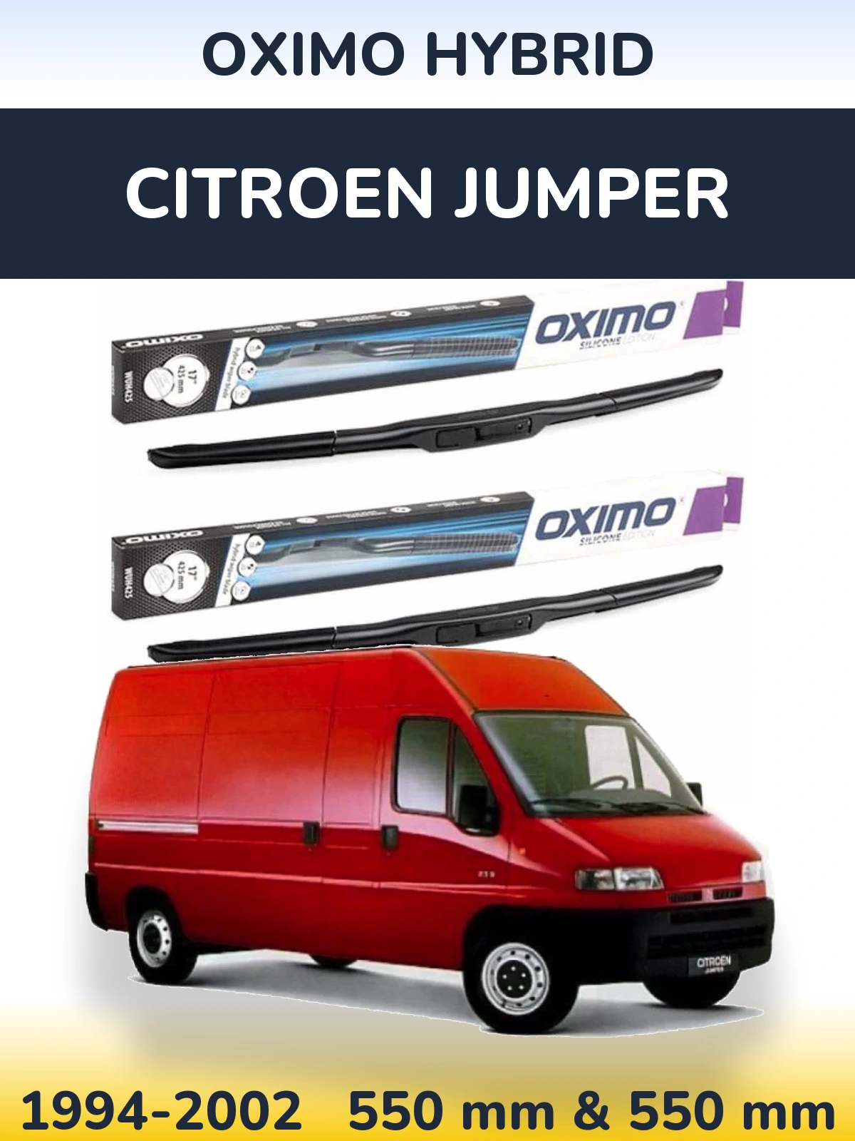 Front wiper blade set Oximo Hybrid 550 & 550 mm for Citroen Jumper 1994-2002