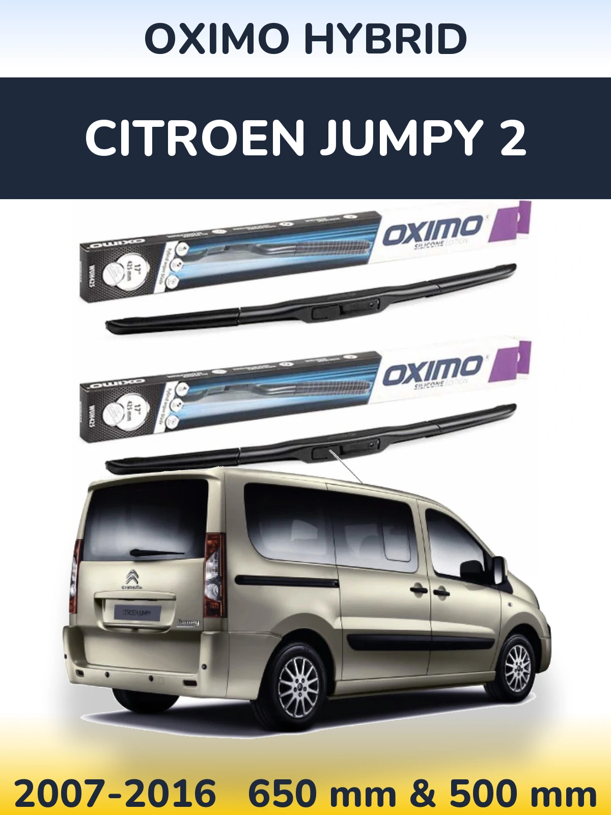 Front wiper blade set Oximo Hybrid 650 & 500 mm for Citroen Jumpy 2 2007-2016