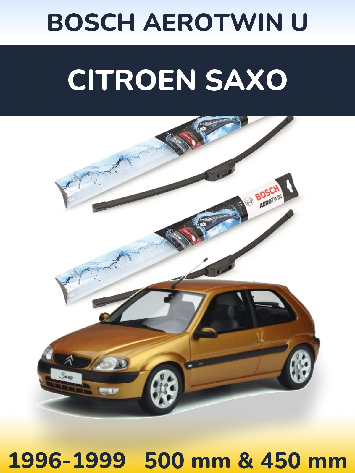 Front wiper blade set BOSCH AeroTwin U 500 & 450 mm for Citroen Saxo 1996-1999
