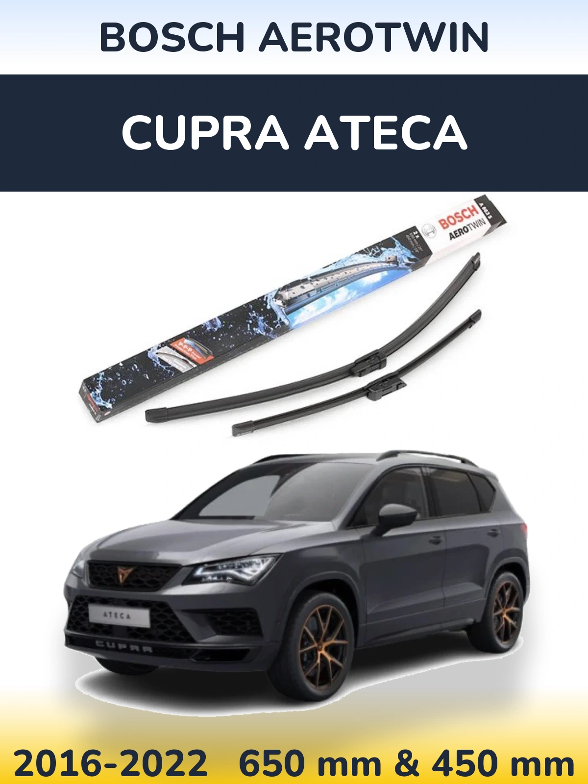 Front wiper blade set BOSCH AeroTwin 650 & 450 mm for Cupra Ateca 2016-2022
