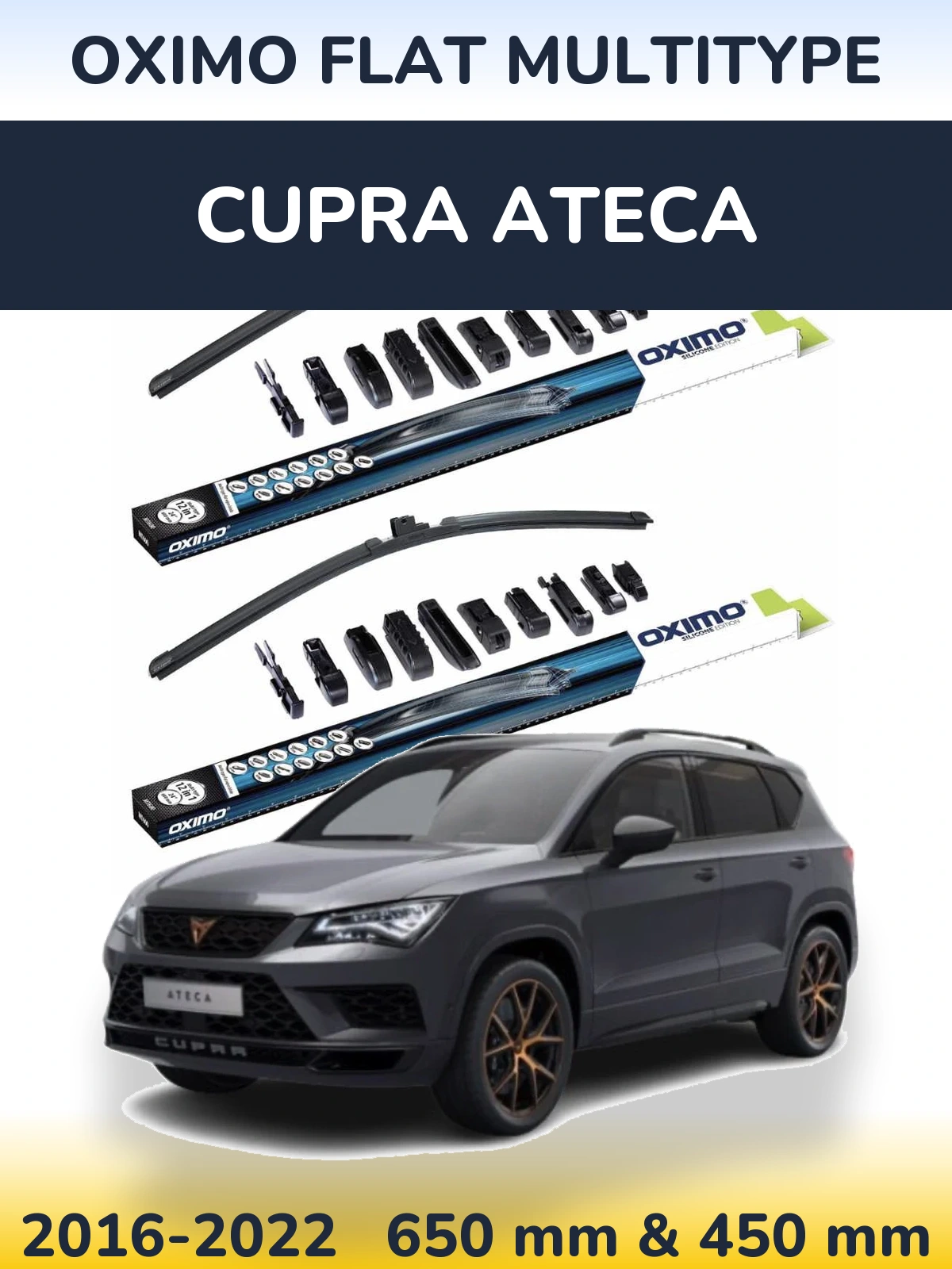 Front wiper blade set Oximo Flat MultiTypee 650 & 450 mm for Cupra Ateca 2016-2022