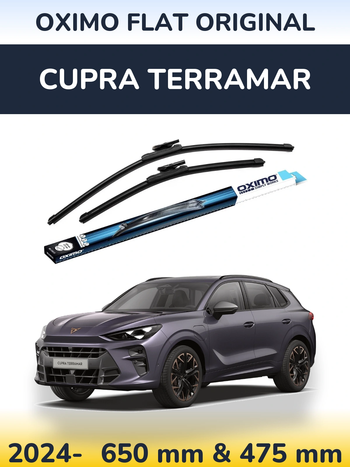 Front wiper blade set Oximo Flat Original 650 & 475 mm for Cupra Terramar 2024-2026