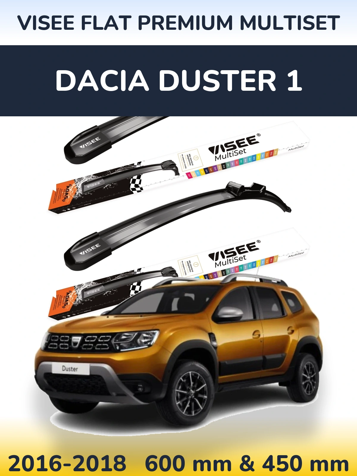 Front wiper blade set VISEE FLAT PREMIUM MultiSet 600 & 450 mm for Dacia Duster 1 2016-2018