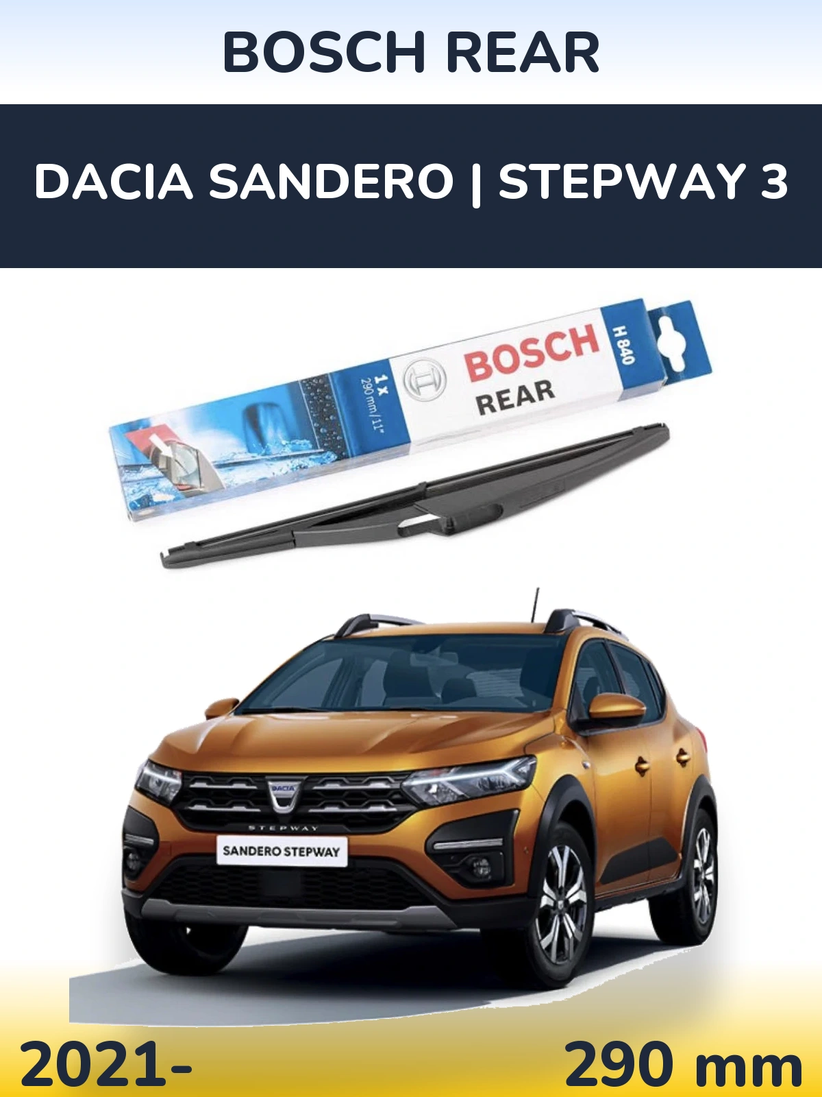 Rear wiper blade BOSCH Rear 290 mm for Dacia Sandero | Stepway 3 2021-2026