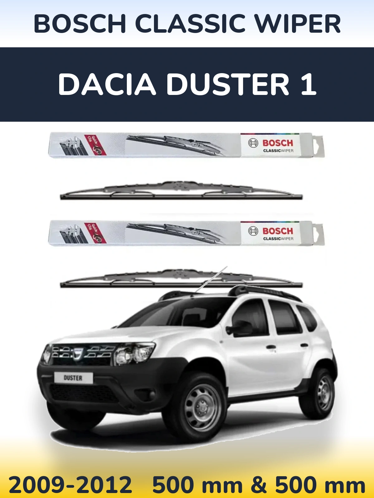 Front wiper blade set BOSCH Classic Wiper 500 & 500 mm for Dacia Duster 1 2009-2012