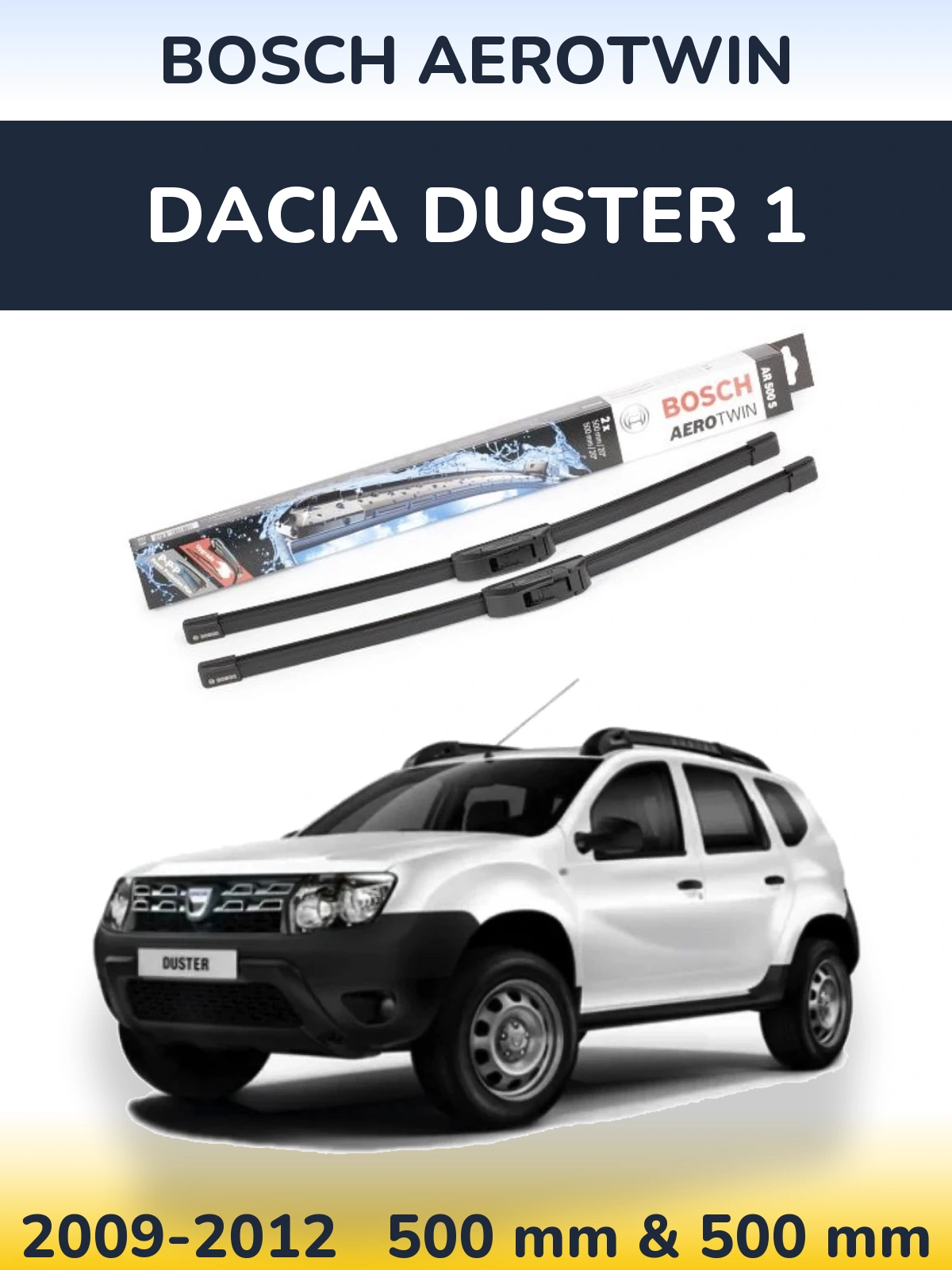Front wiper blade set BOSCH AeroTwin 500 & 500 mm for Dacia Duster 1 2009-2012