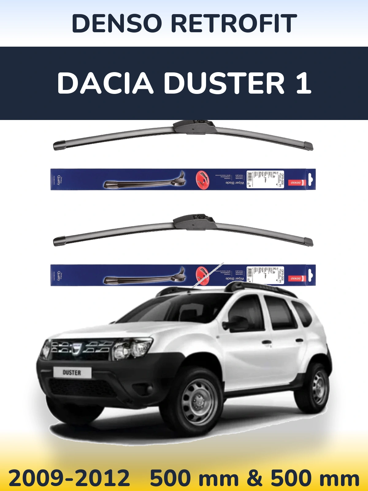 Front wiper blade set Denso Retrofit 500 & 500 mm for Dacia Duster 1 2009-2012