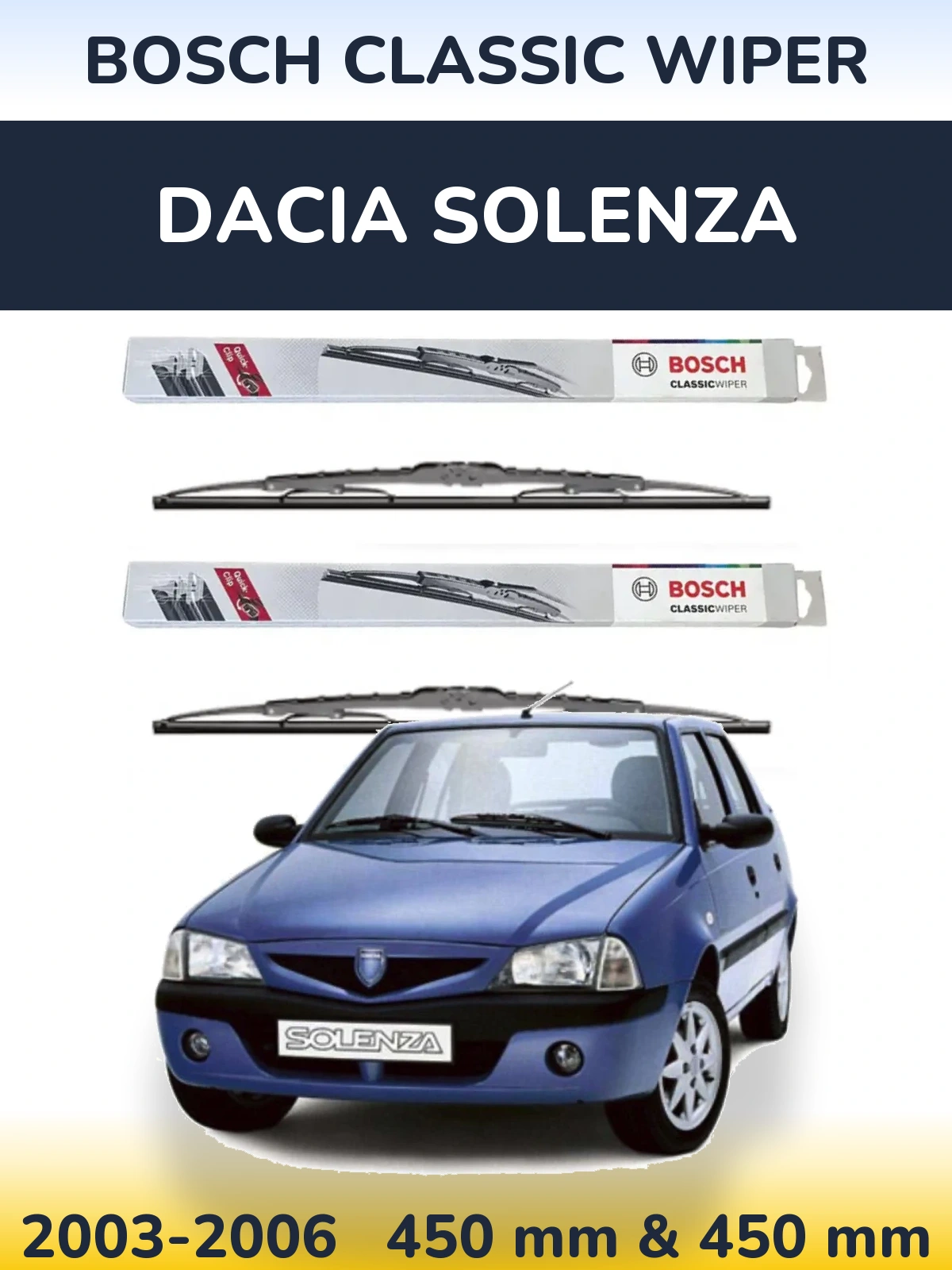 Front wiper blade set BOSCH Classic Wiper 450 & 450 mm for Dacia Solenza 2003-2006
